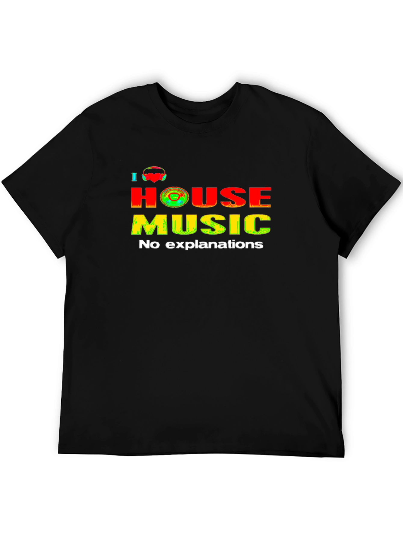 I Heart House Music Graphic Tee - No Explanations