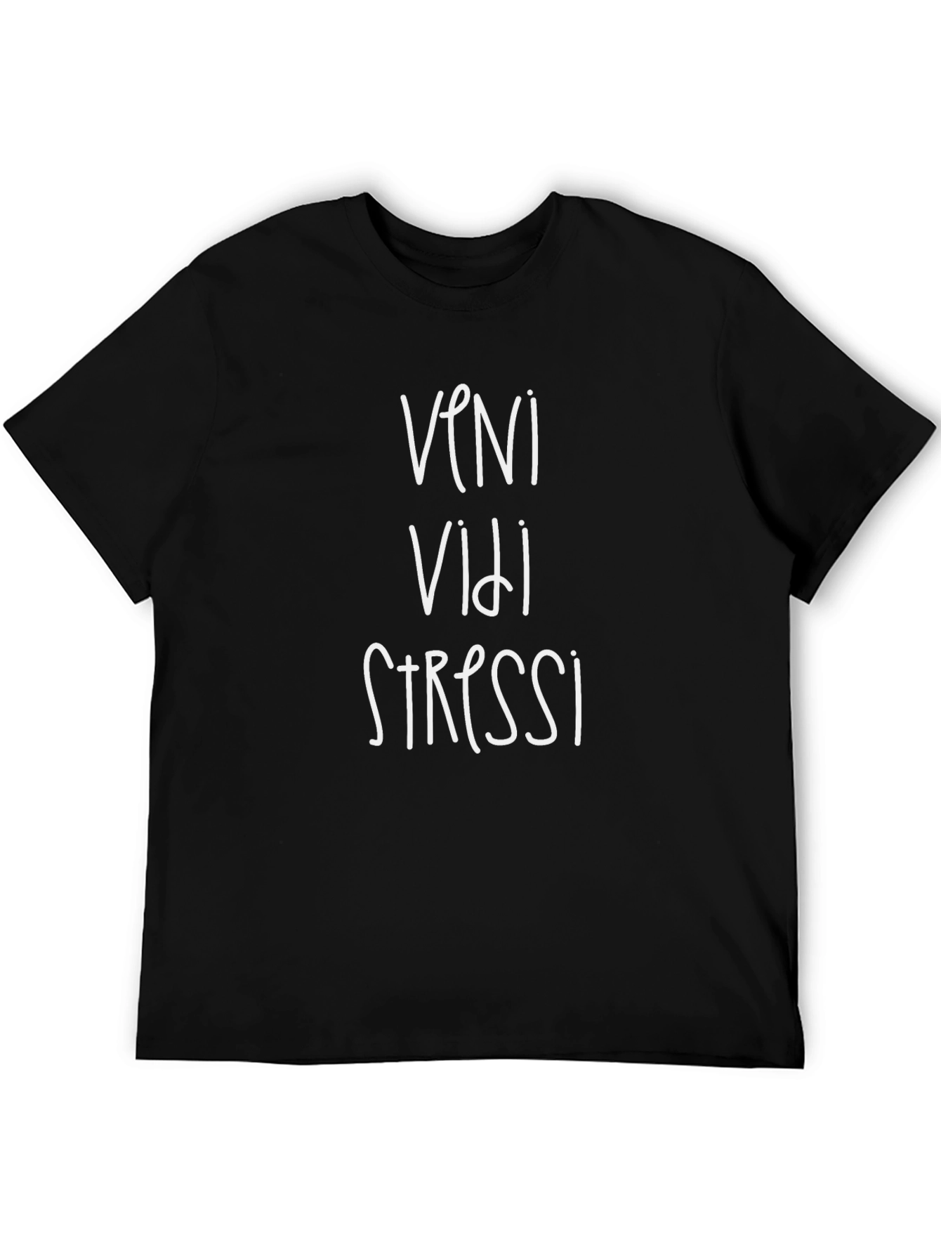 Veni Vidi Stressi T-Shirt Funny Slogan Tee