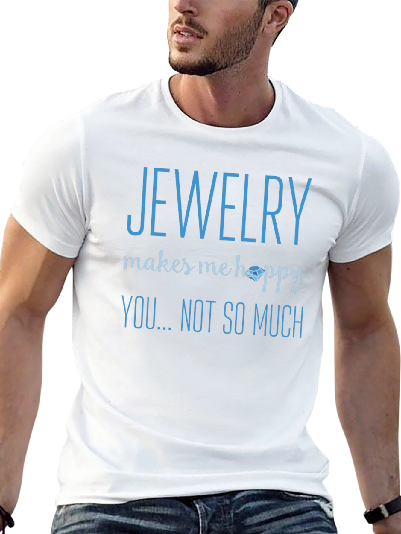 Jewelry Makes Me Happy T-Shirt - Novelty Graphic Tee