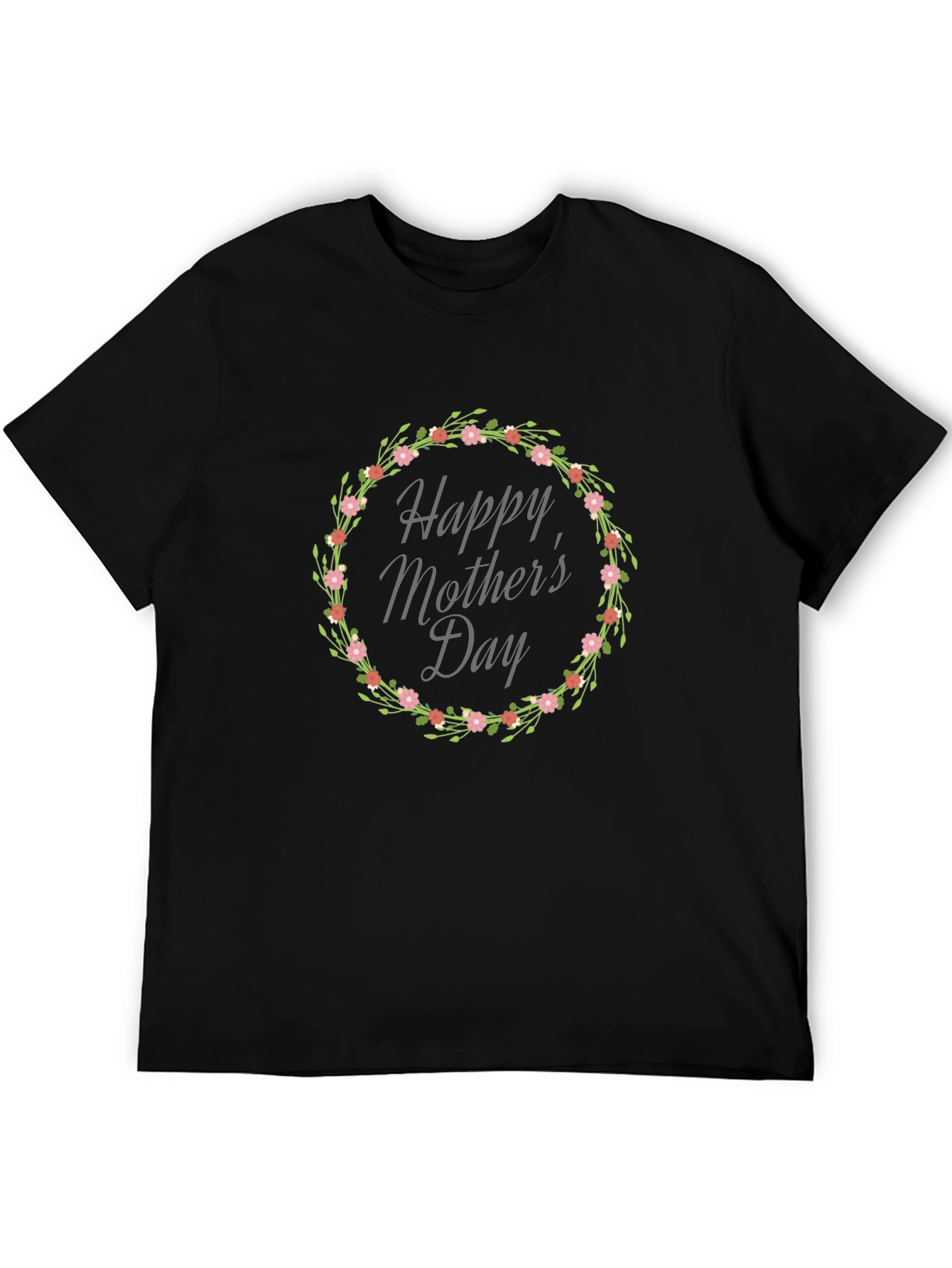 Happy Mothers Day Floral Wreath Black T-Shirt