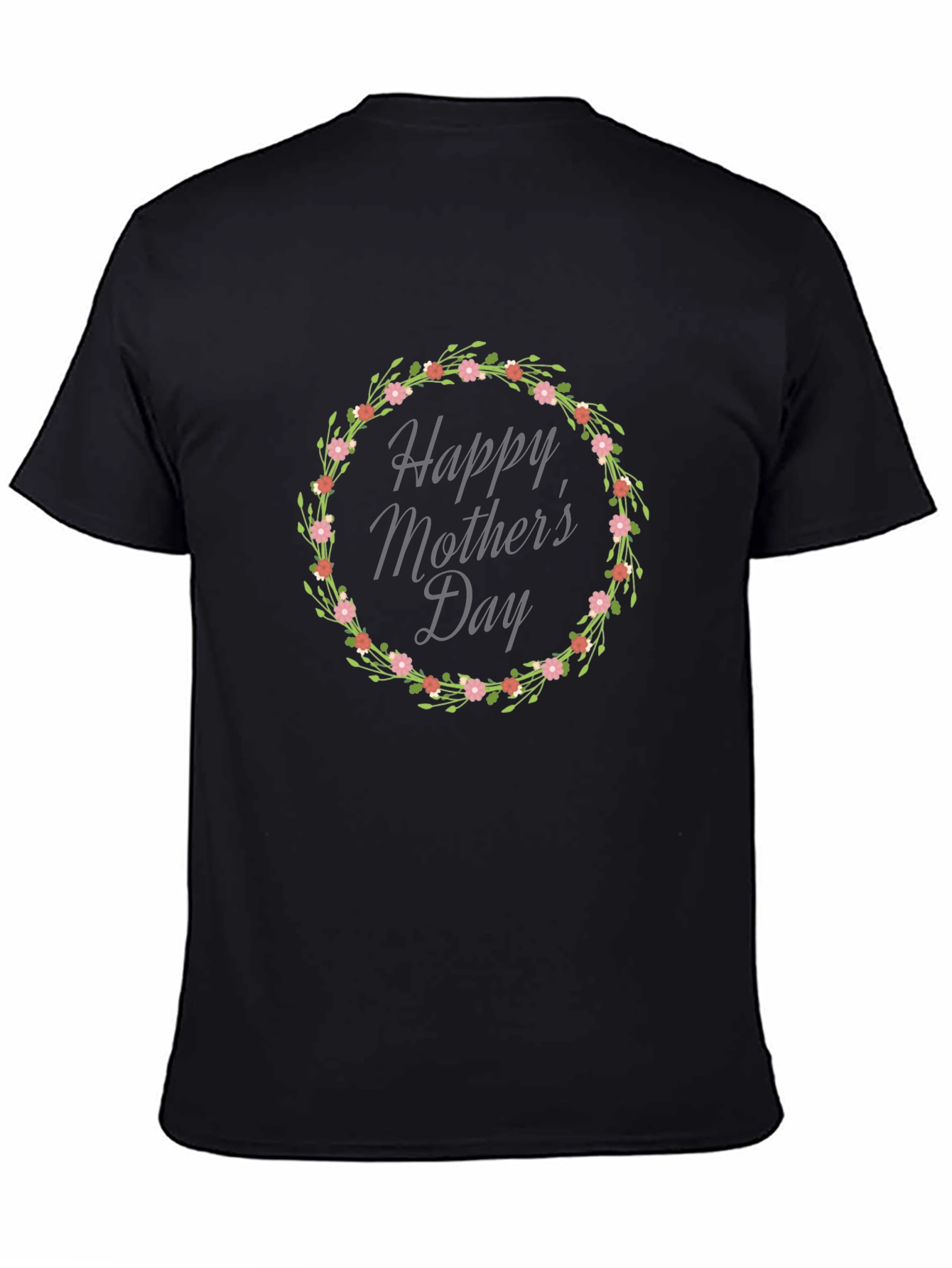 Happy Mothers Day Floral Wreath Black T-Shirt