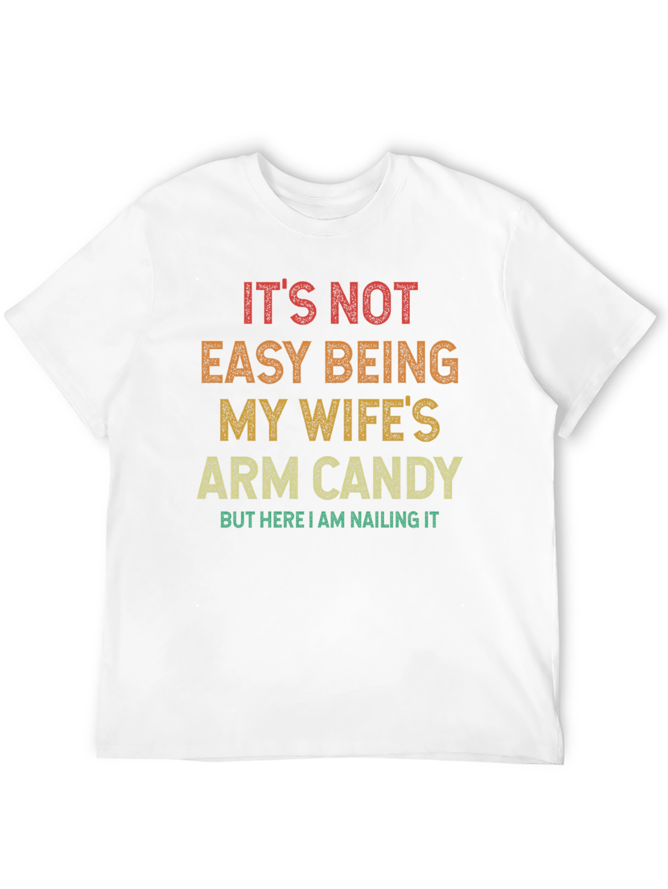 Funny Arm Candy Graphic T-Shirt
