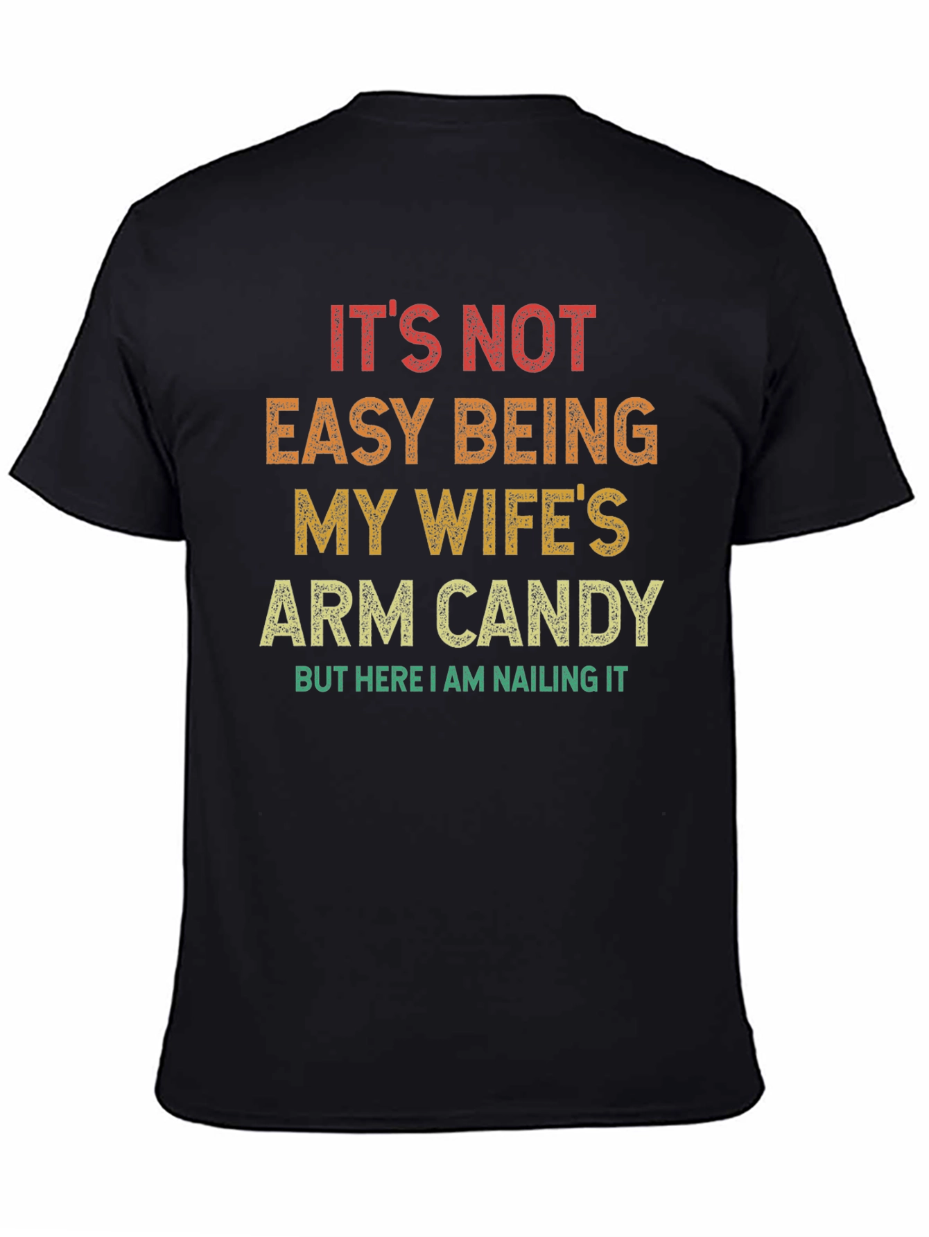 Funny Arm Candy Graphic T-Shirt