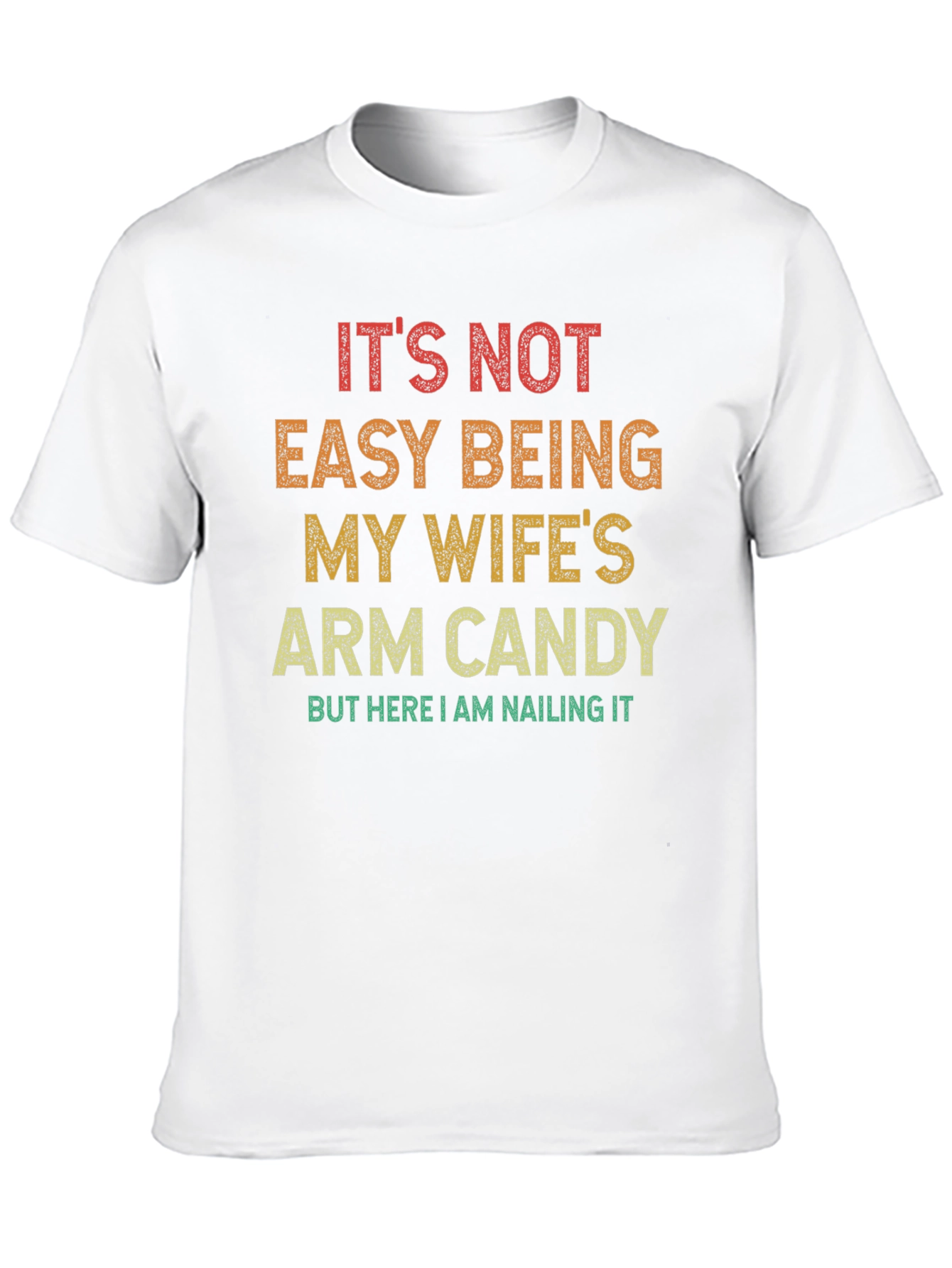 Funny Arm Candy Graphic T-Shirt