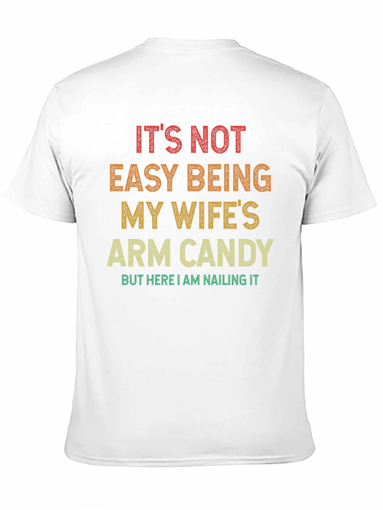 Funny Arm Candy Graphic T-Shirt