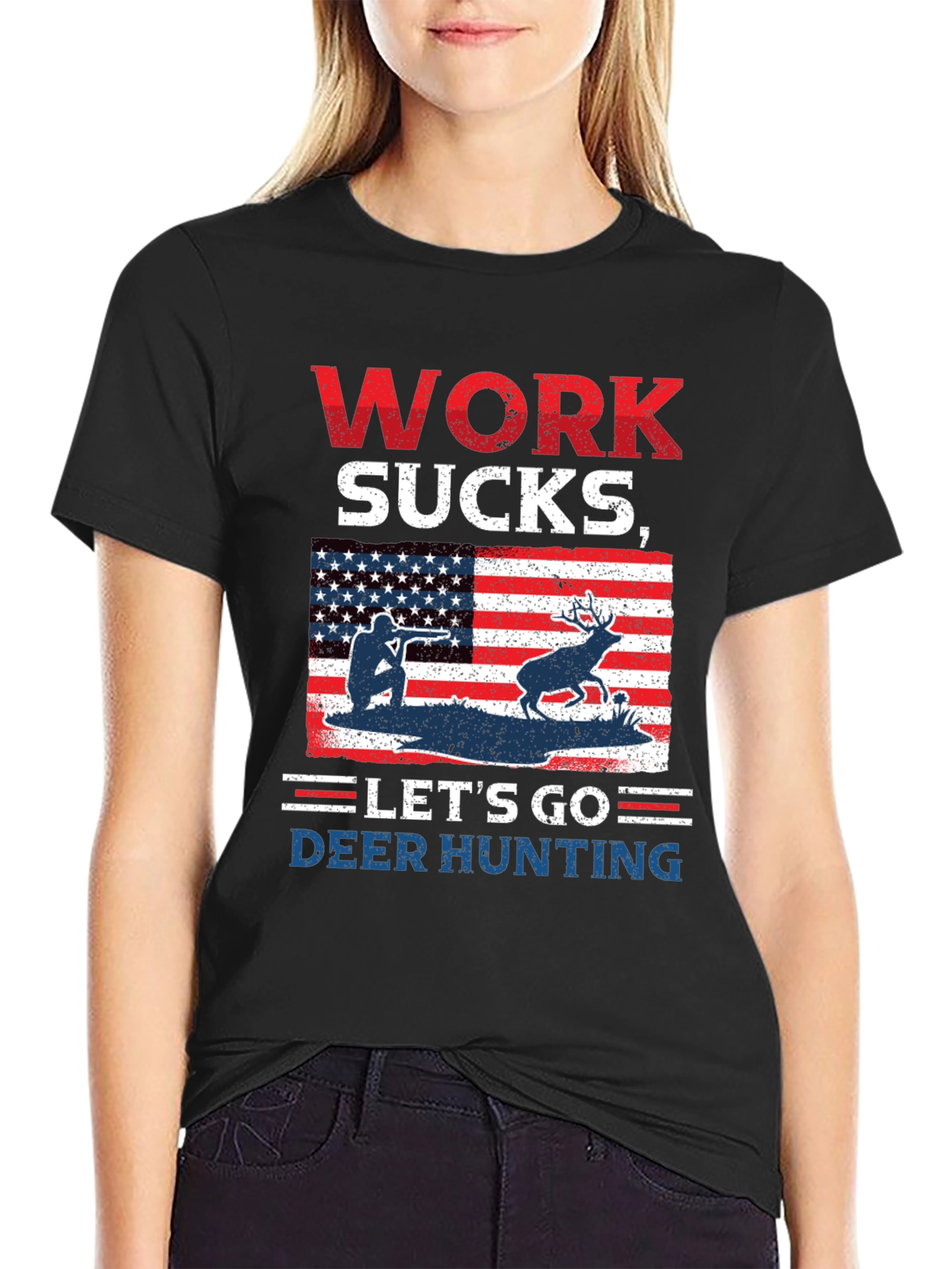 Work Sucks Lets Go Deer Hunting T-Shirt