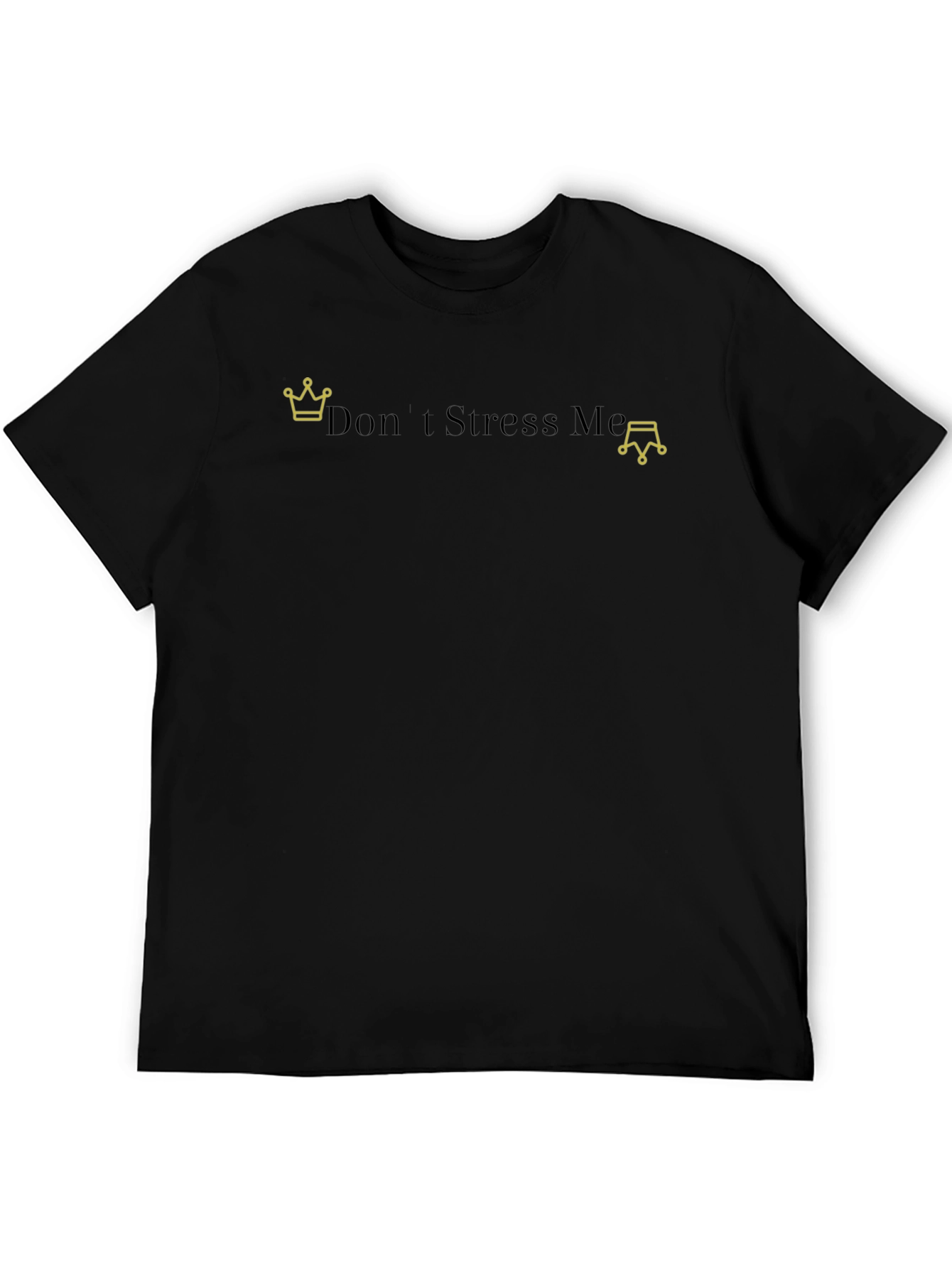 Dont Stress Me Graphic Tee