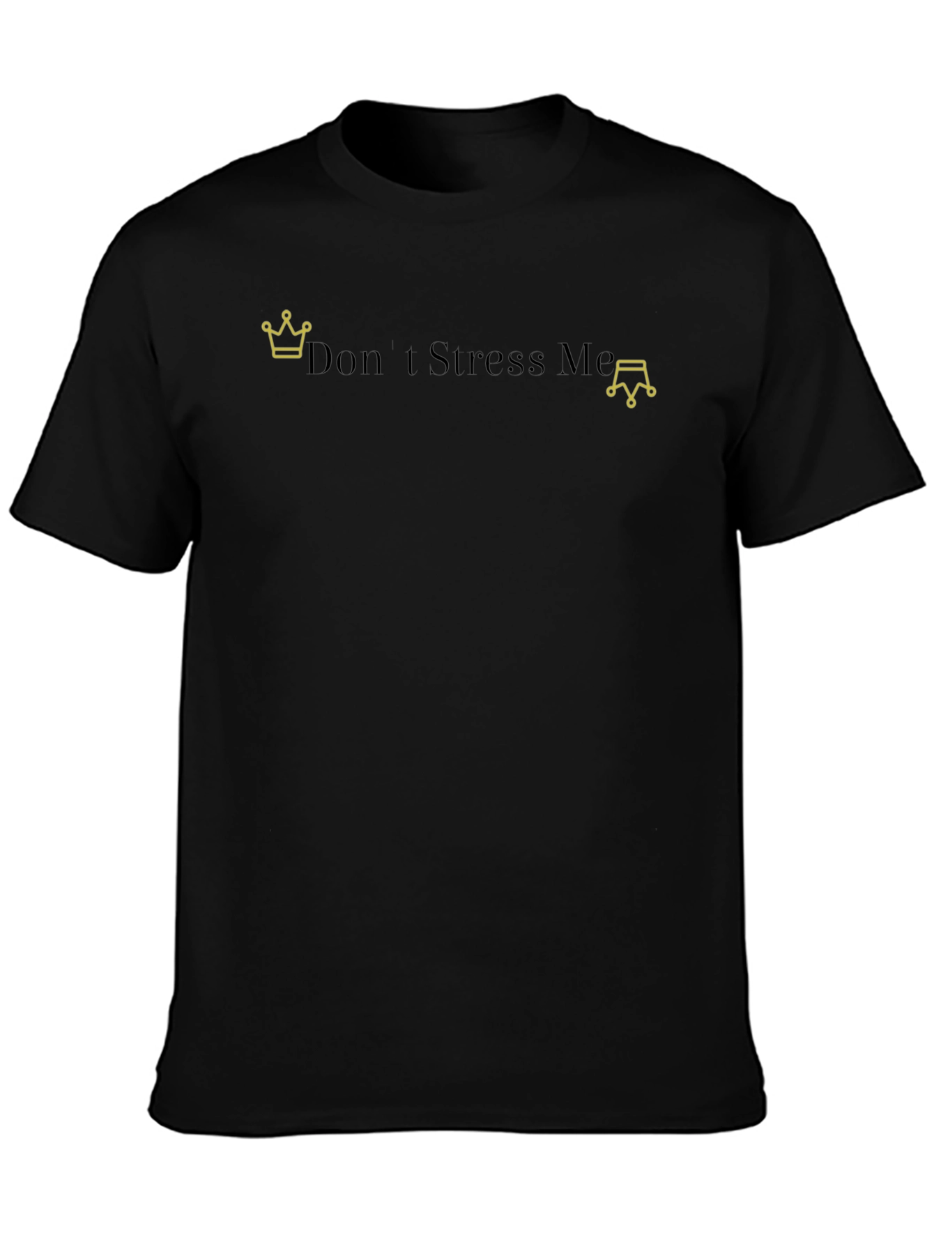 Dont Stress Me Graphic Tee