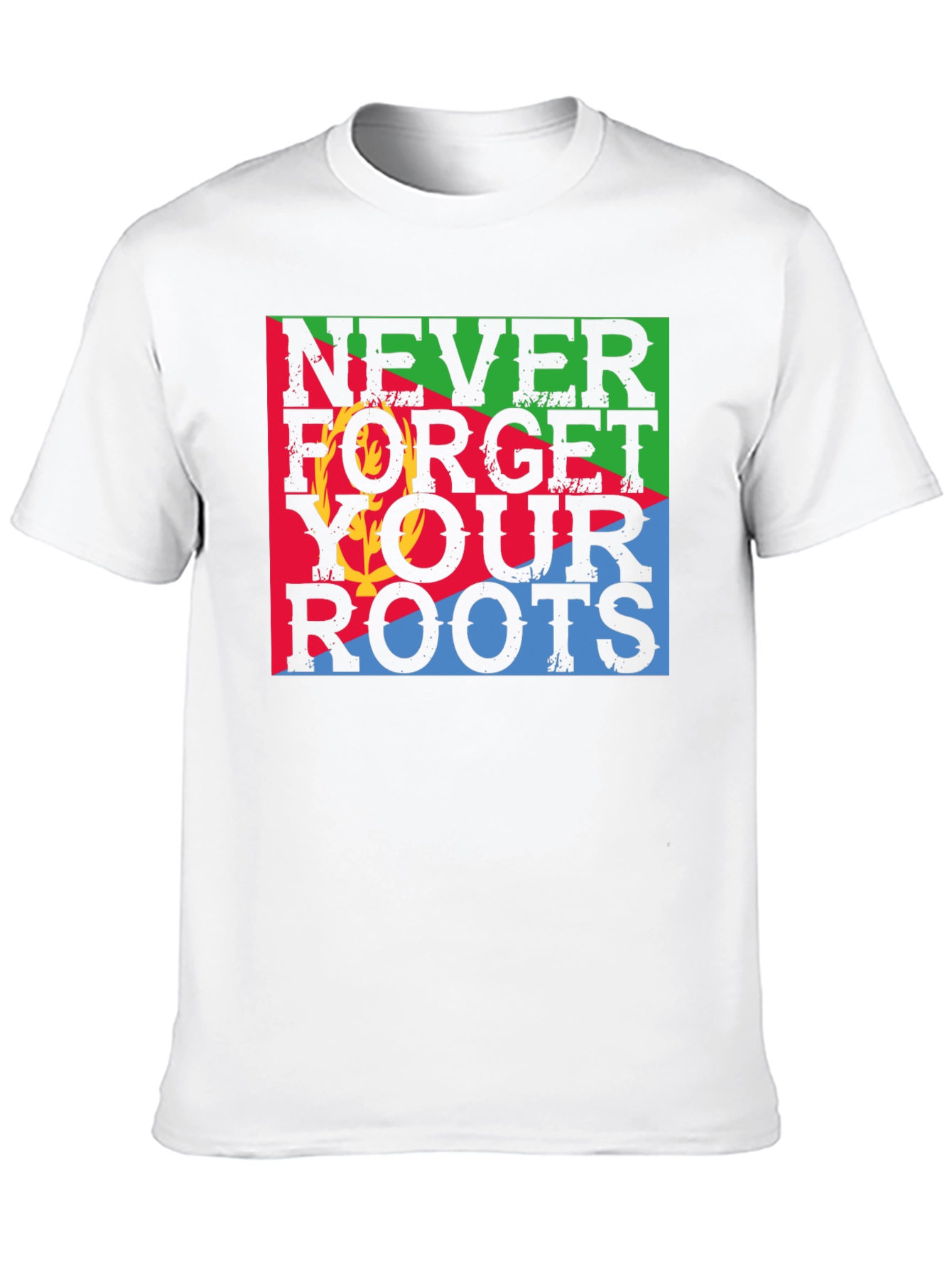 Never Forget Your Roots Eritrea Flag T-Shirt