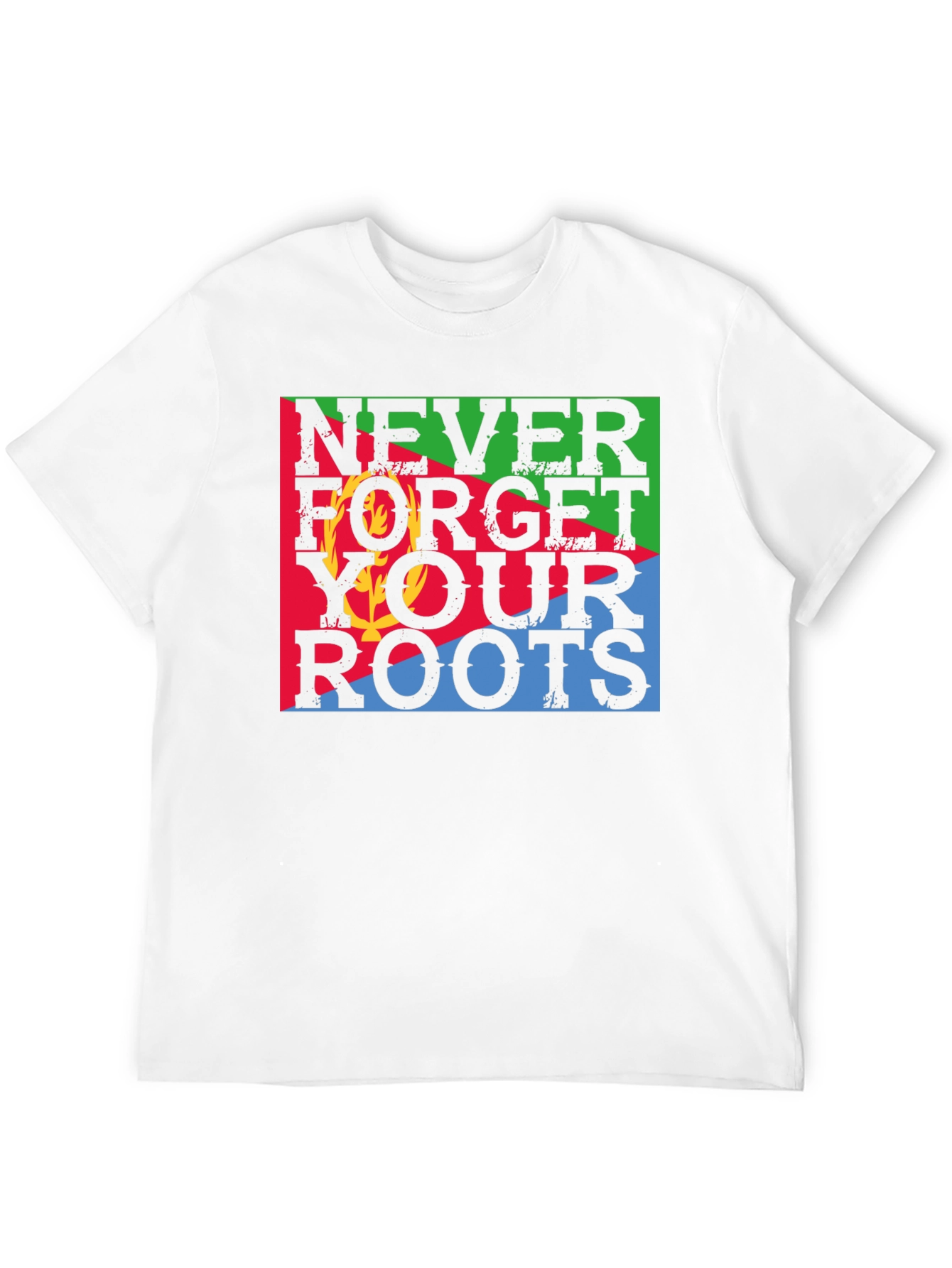 Never Forget Your Roots Eritrea Flag T-Shirt