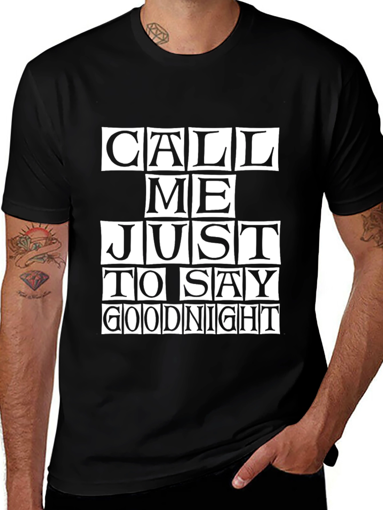 Call Me Just to Say Goodnight Graphic T-Shirt
