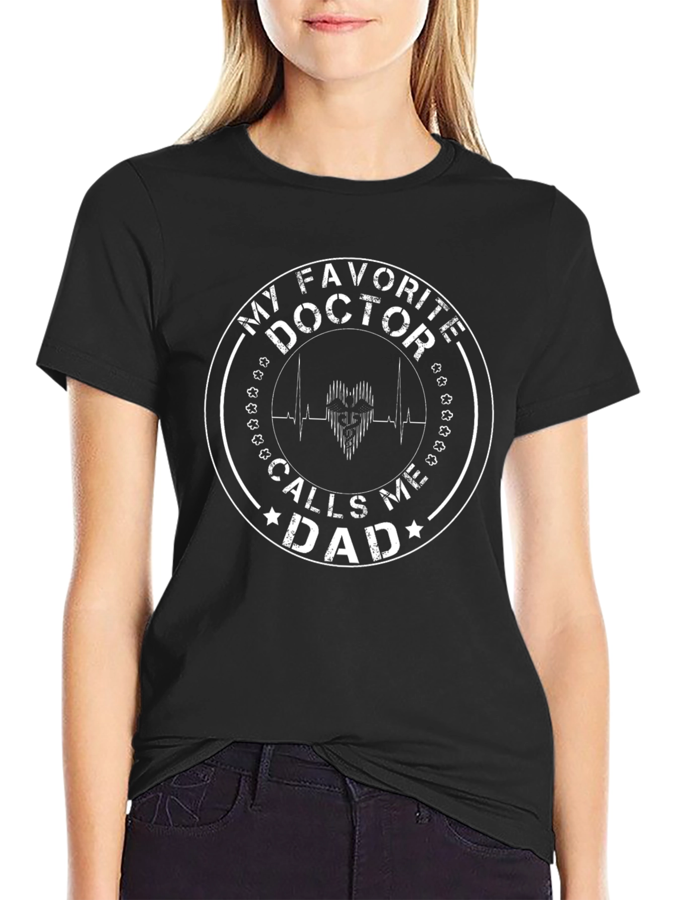 My Favorite Doctor Calls Me Dad T-Shirt