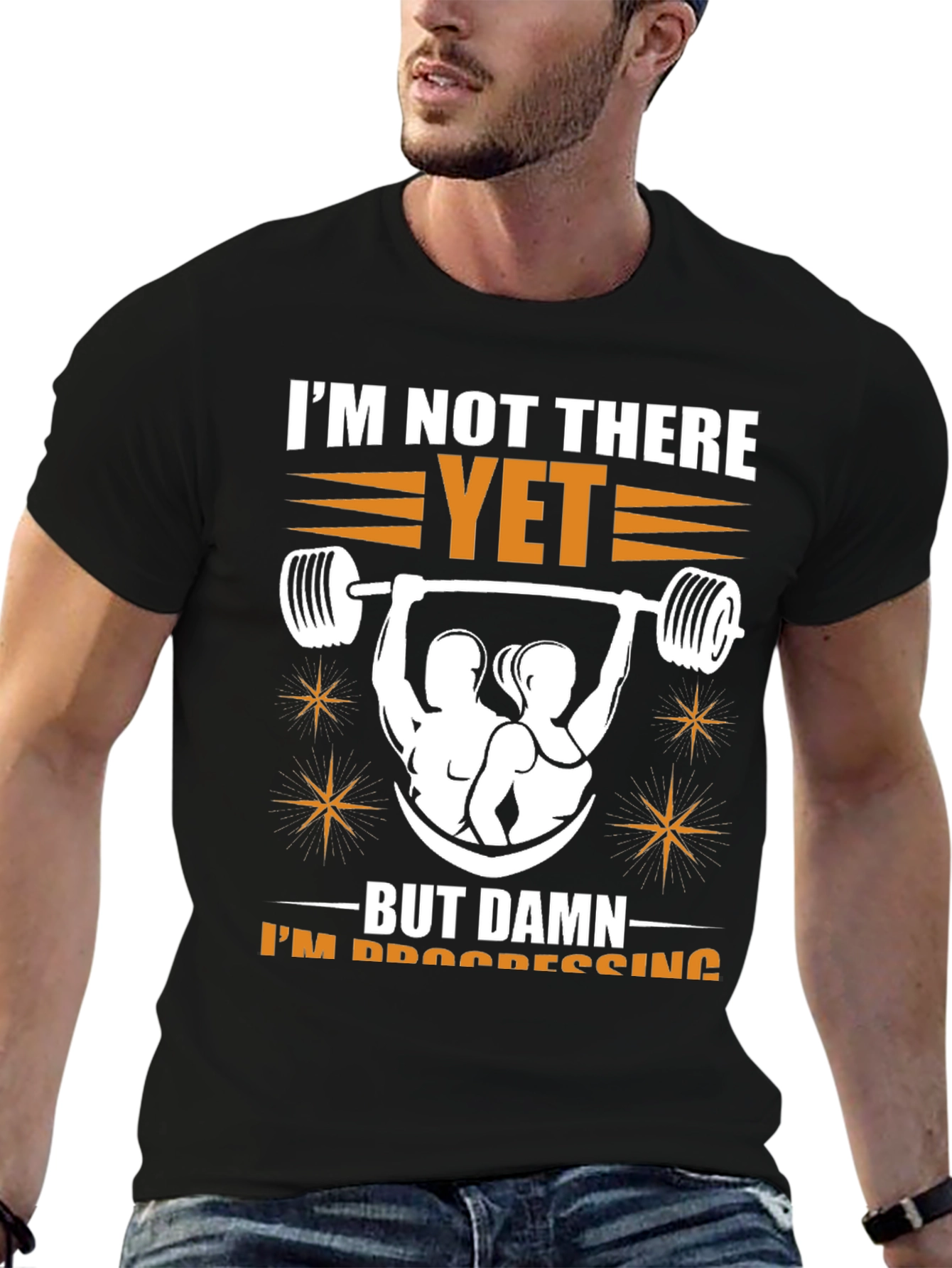 Workout Progress Tee: Im Not There Yet