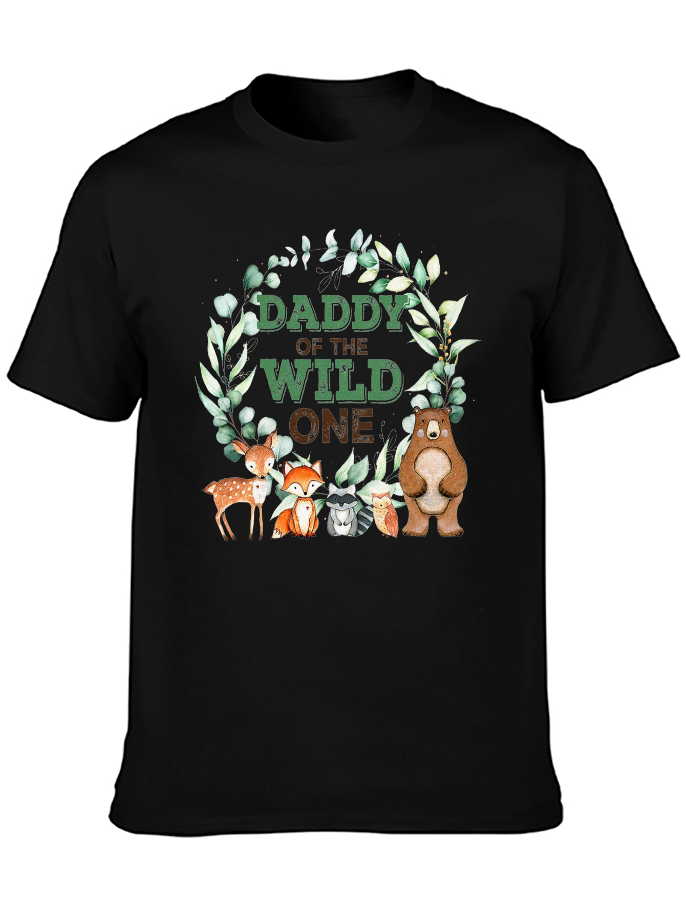 Daddy Of The Wild One T-Shirt Woodland Animals