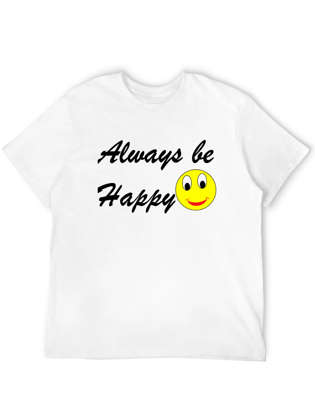 Always Be Happy Graphic Black T-Shirt