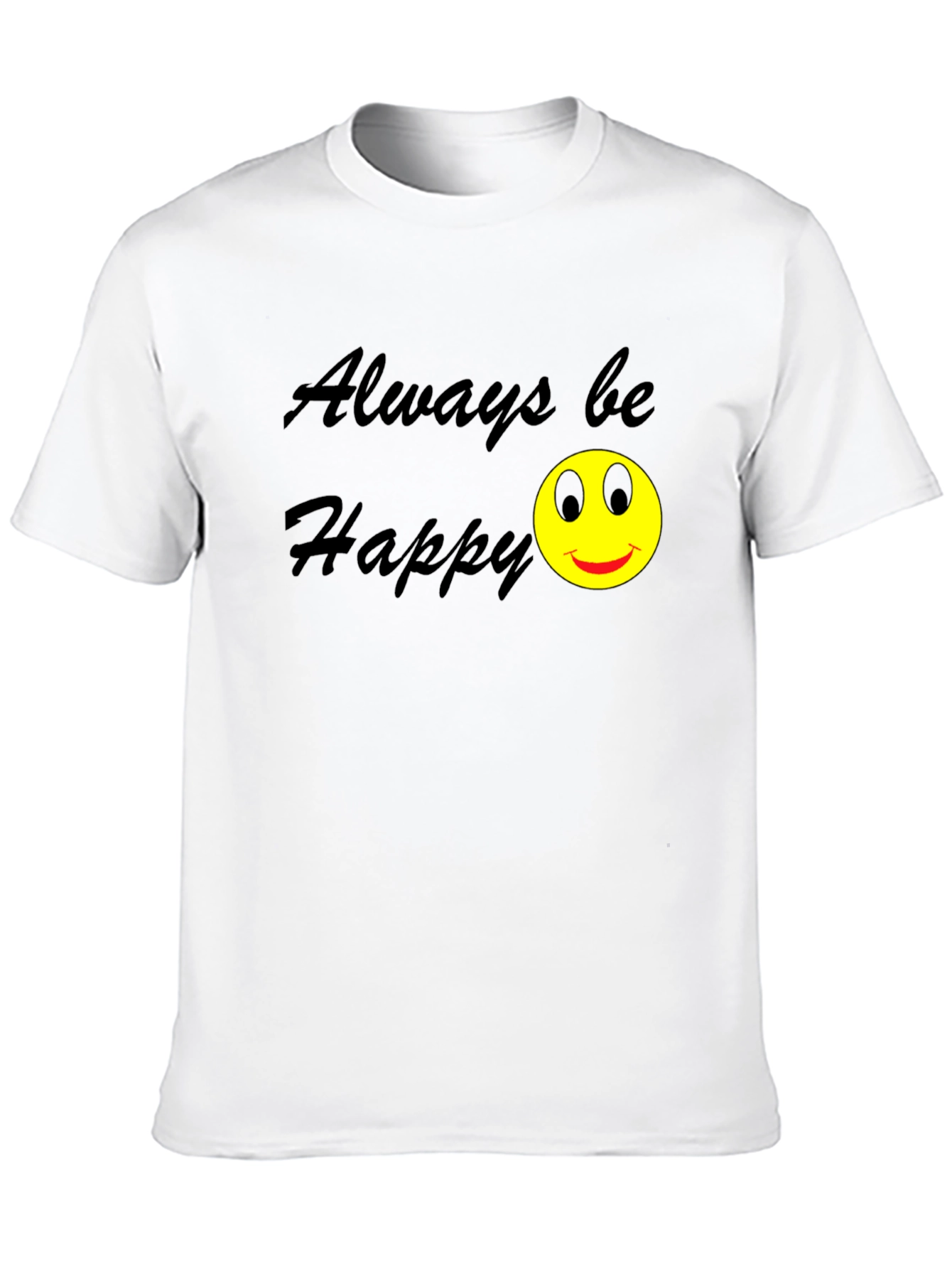 Always Be Happy Graphic Black T-Shirt