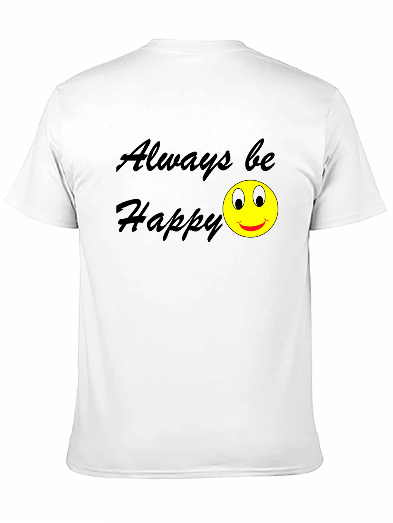 Always Be Happy Graphic Black T-Shirt