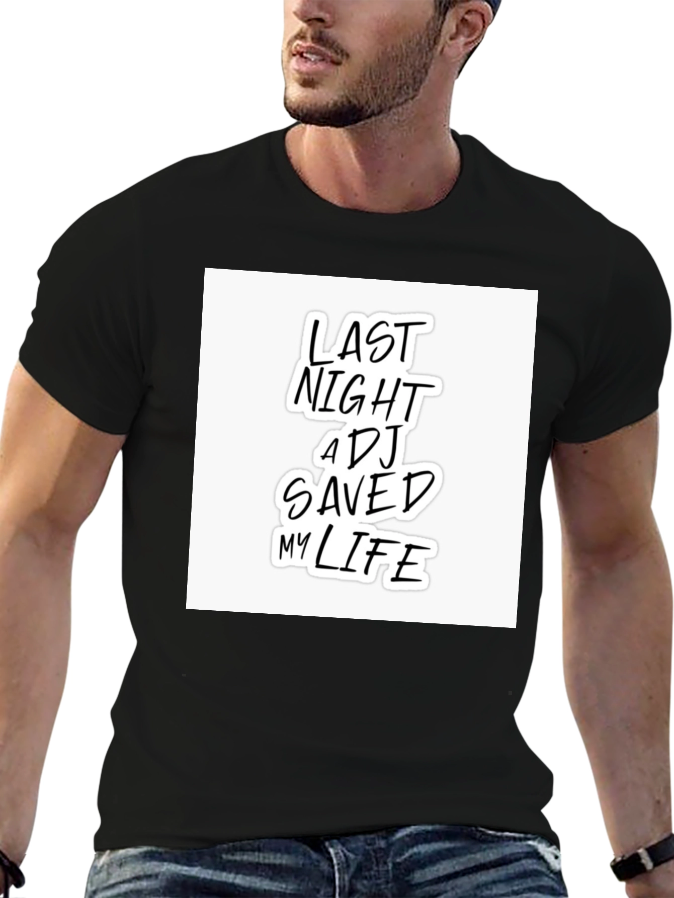 Last Night A DJ Saved My Life T-Shirt