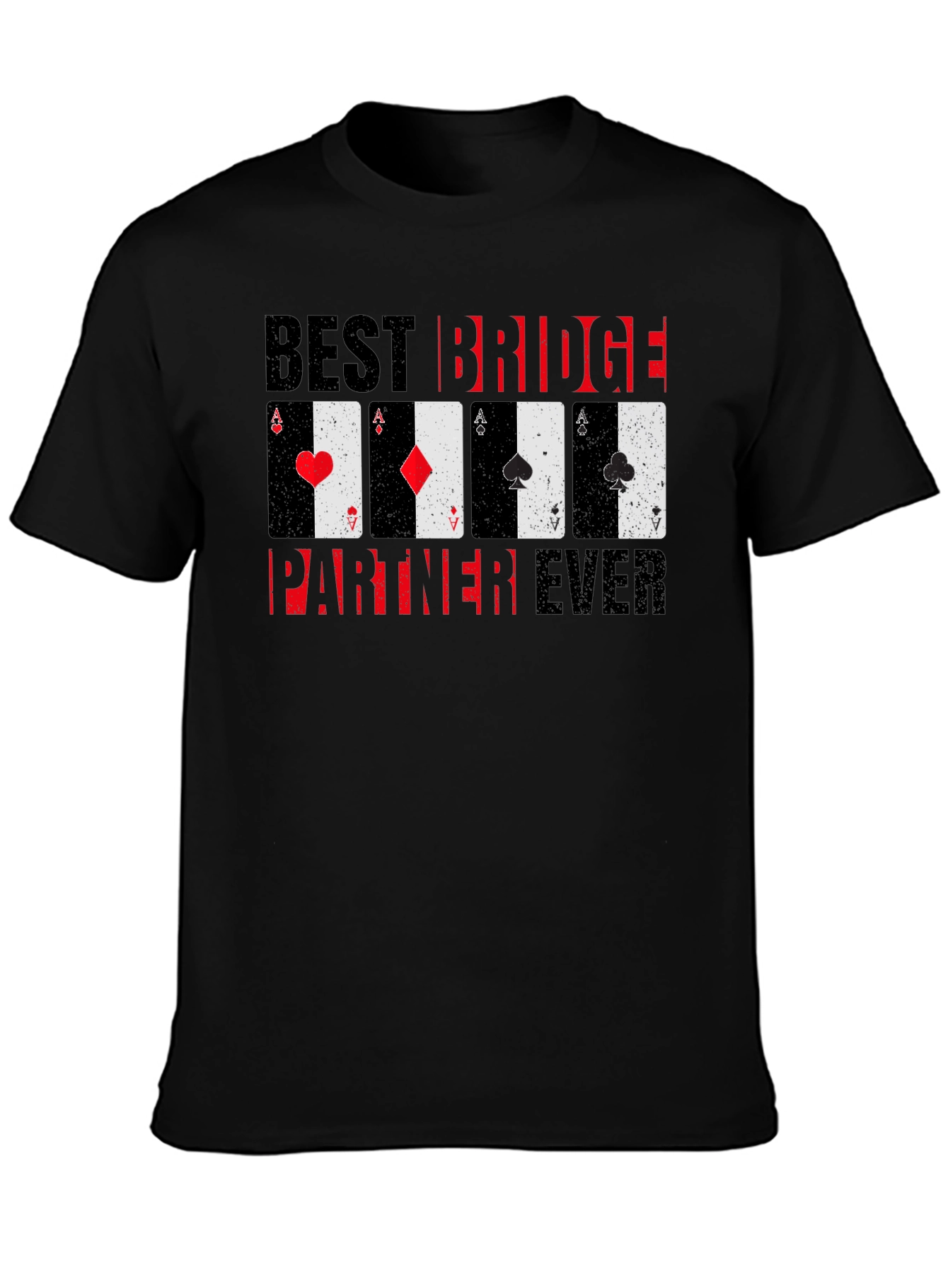 Best Bridge Partner Ever Graphic Tee