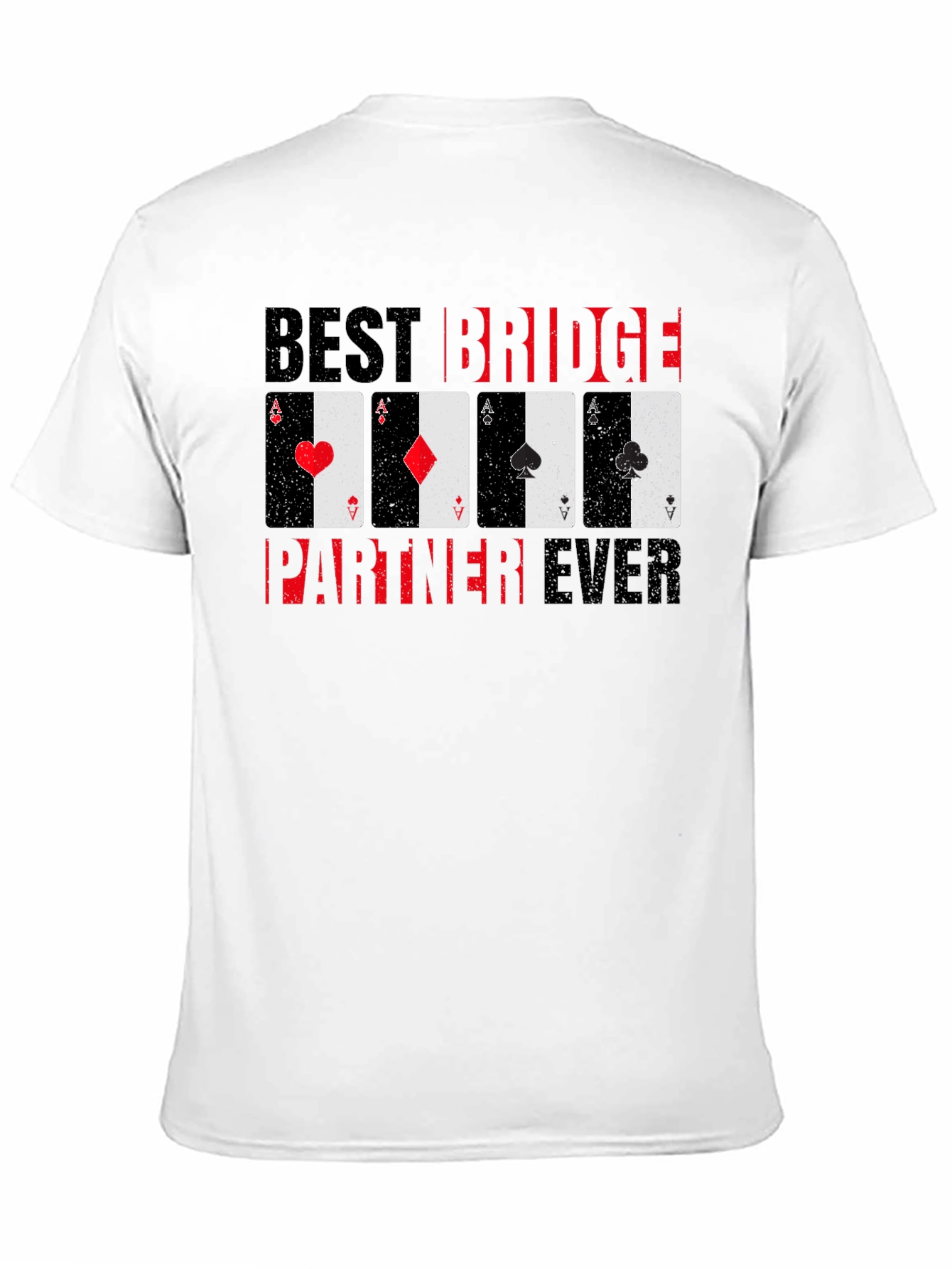 Best Bridge Partner Ever Graphic Tee