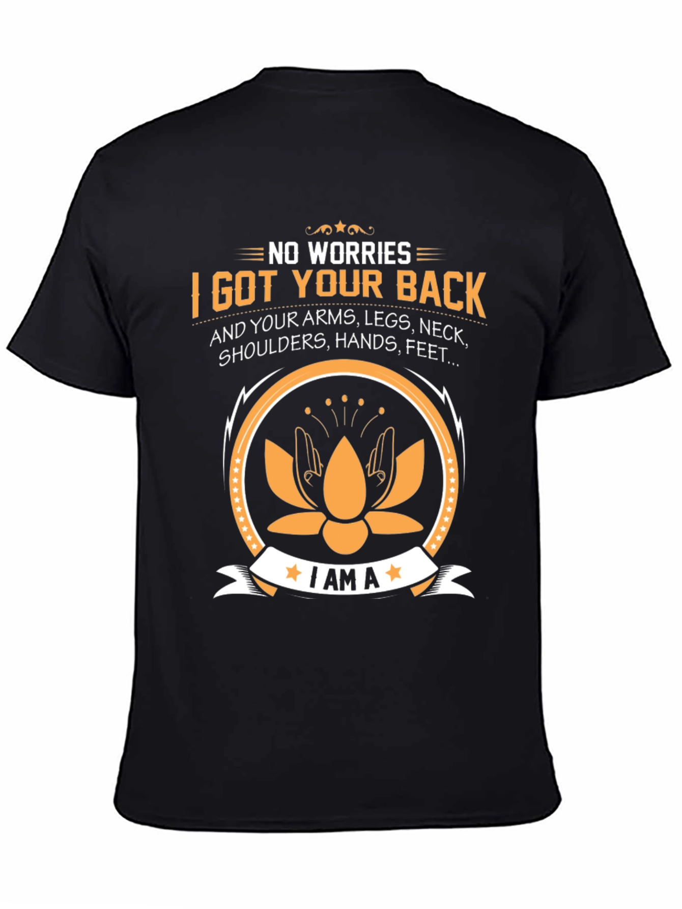No Worries I Got Your Back Black T-Shirt
