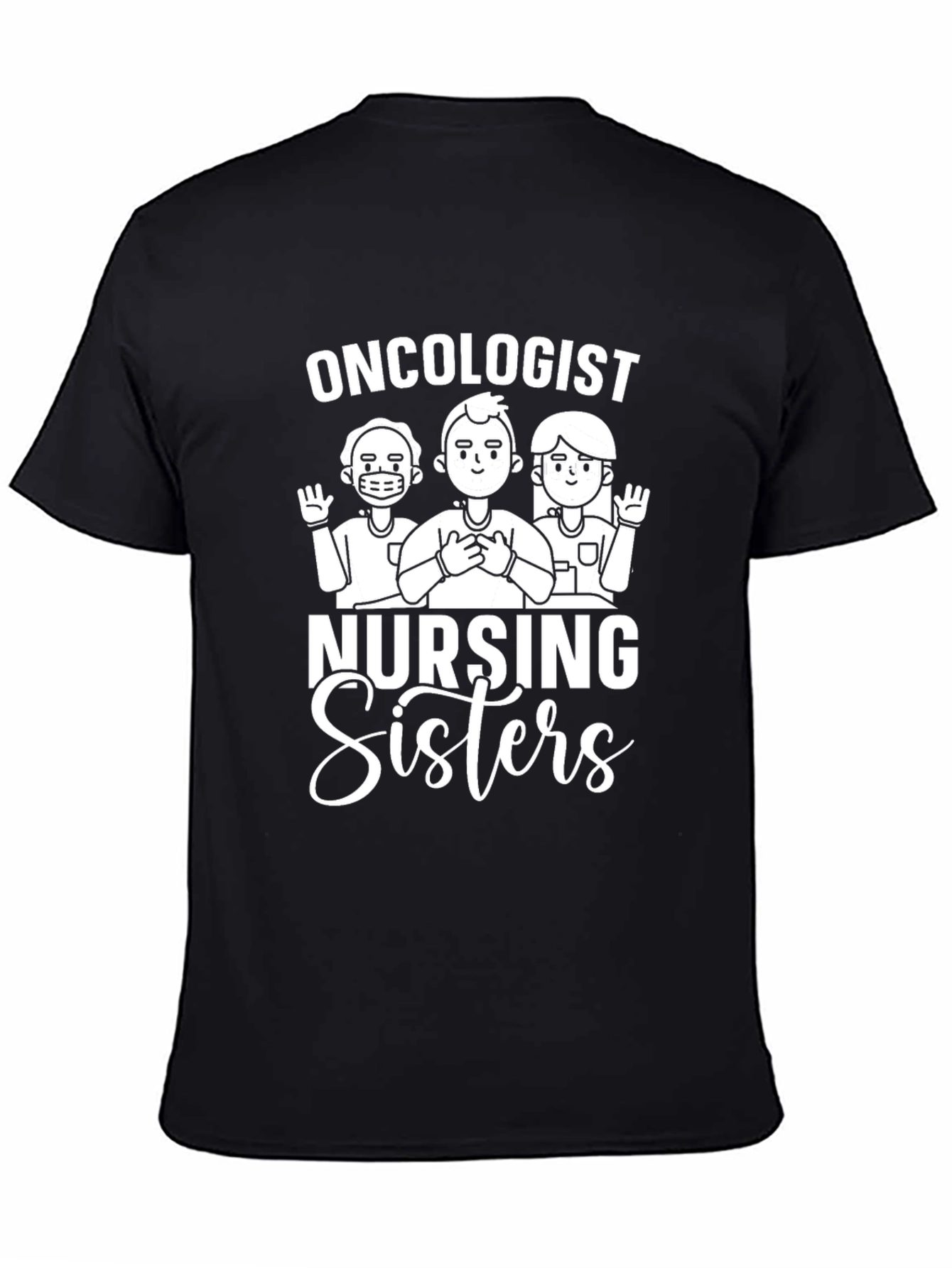 Oncologist Nursing Sisters Black Graphic T-Shirt