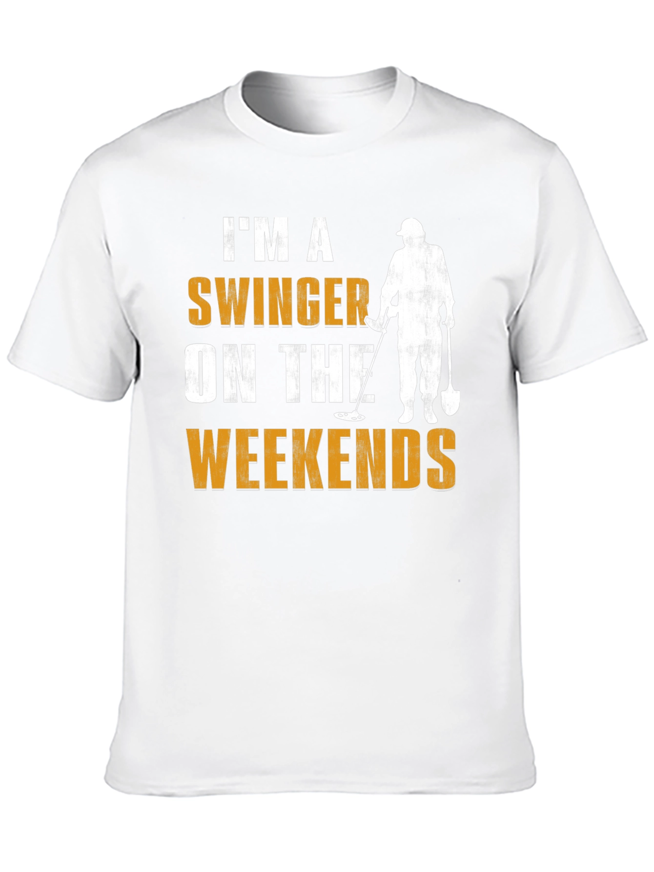 Im a Swinger T-Shirt - Metal Detecting Weekend Fun