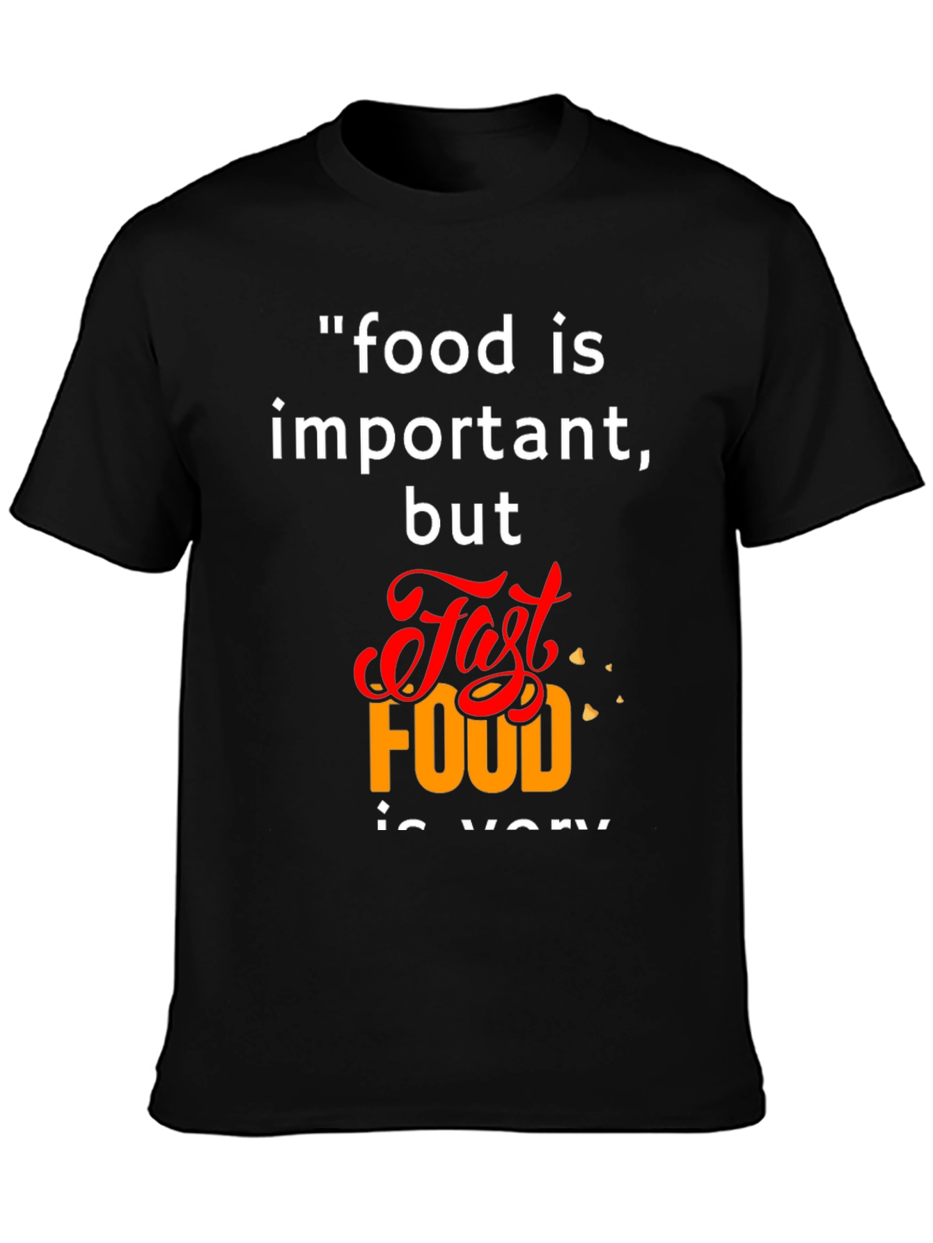 Food is Important T-Shirt