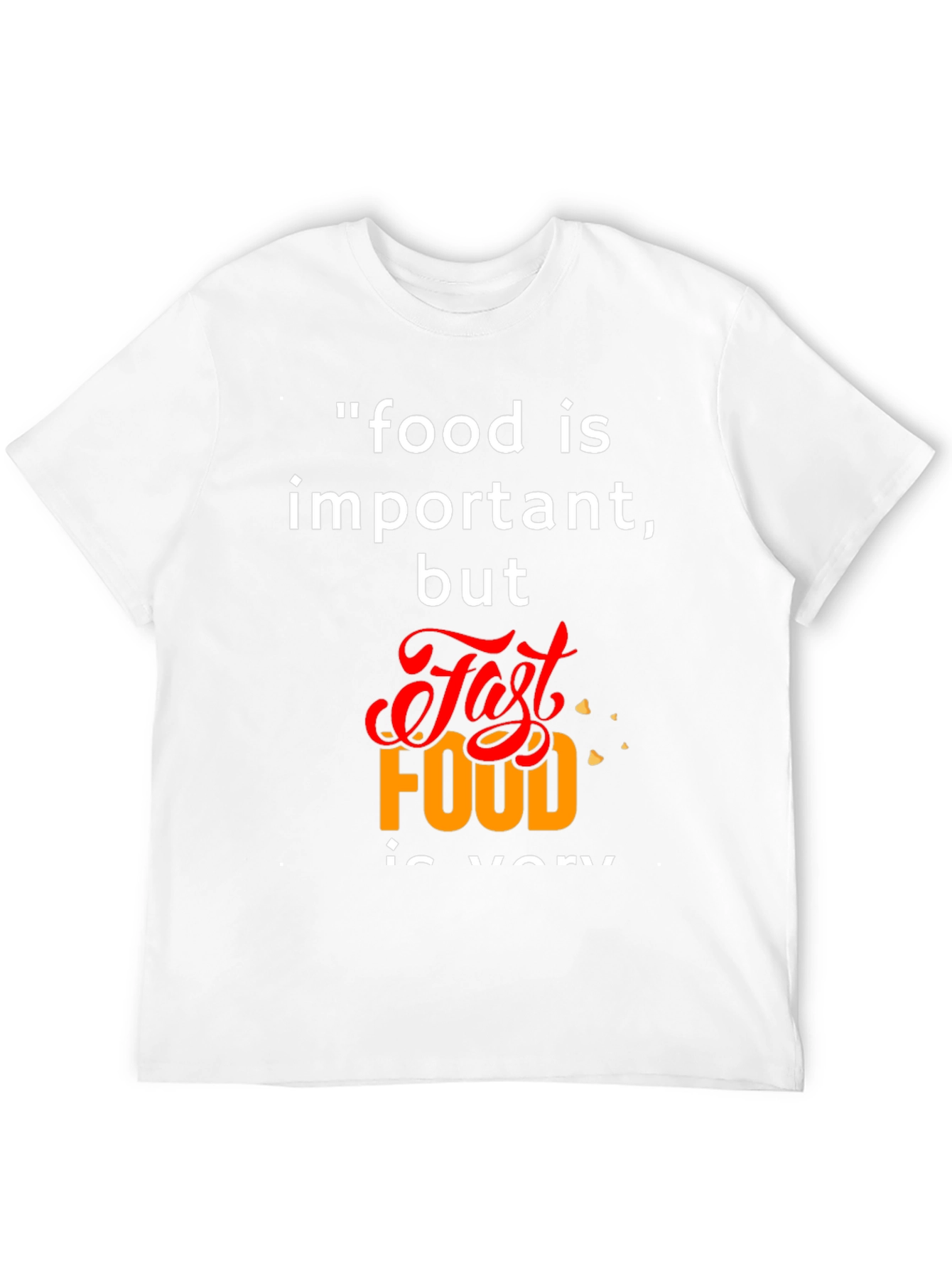 Food is Important T-Shirt