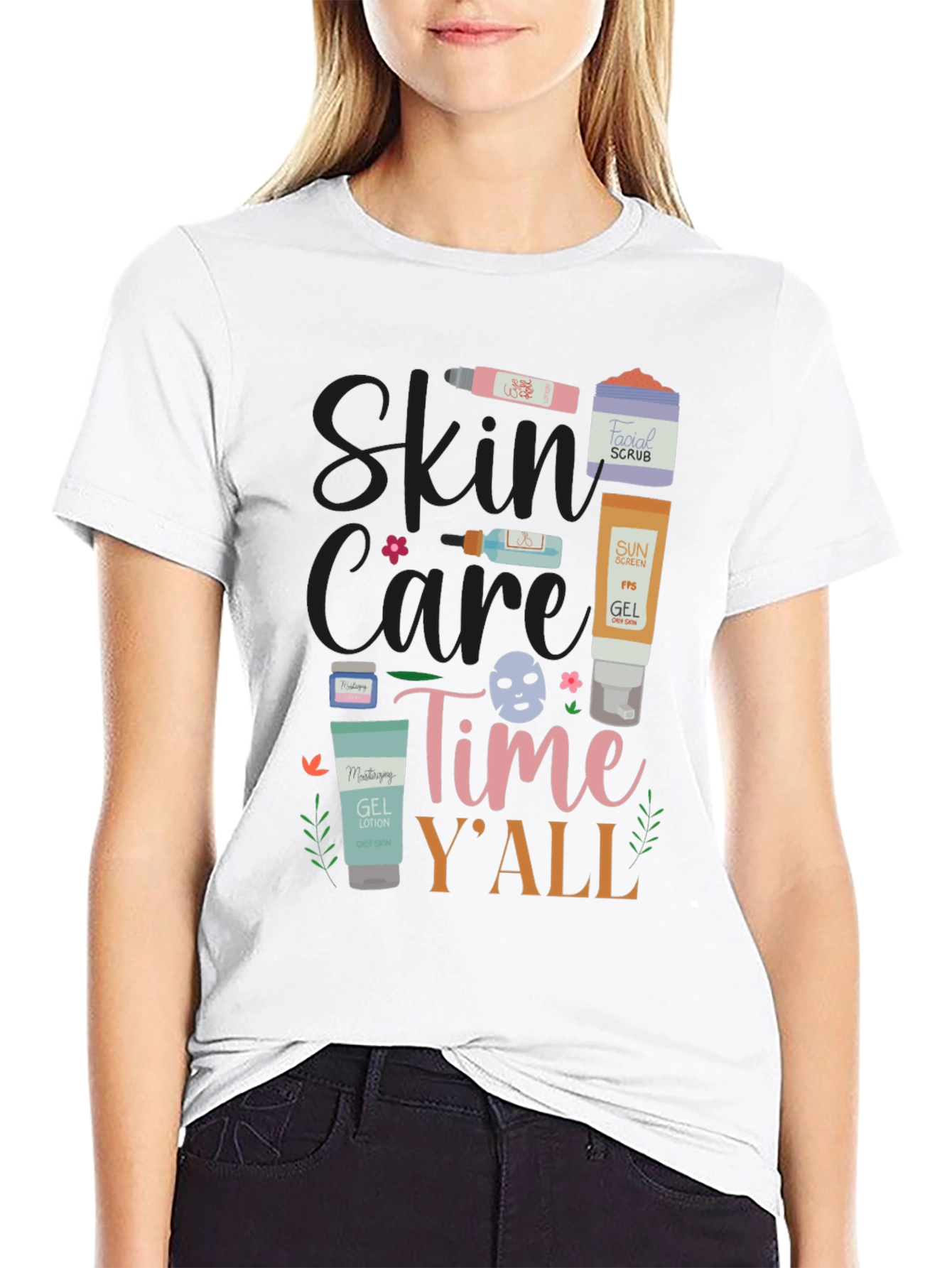 Skin Care Time Yall T-Shirt