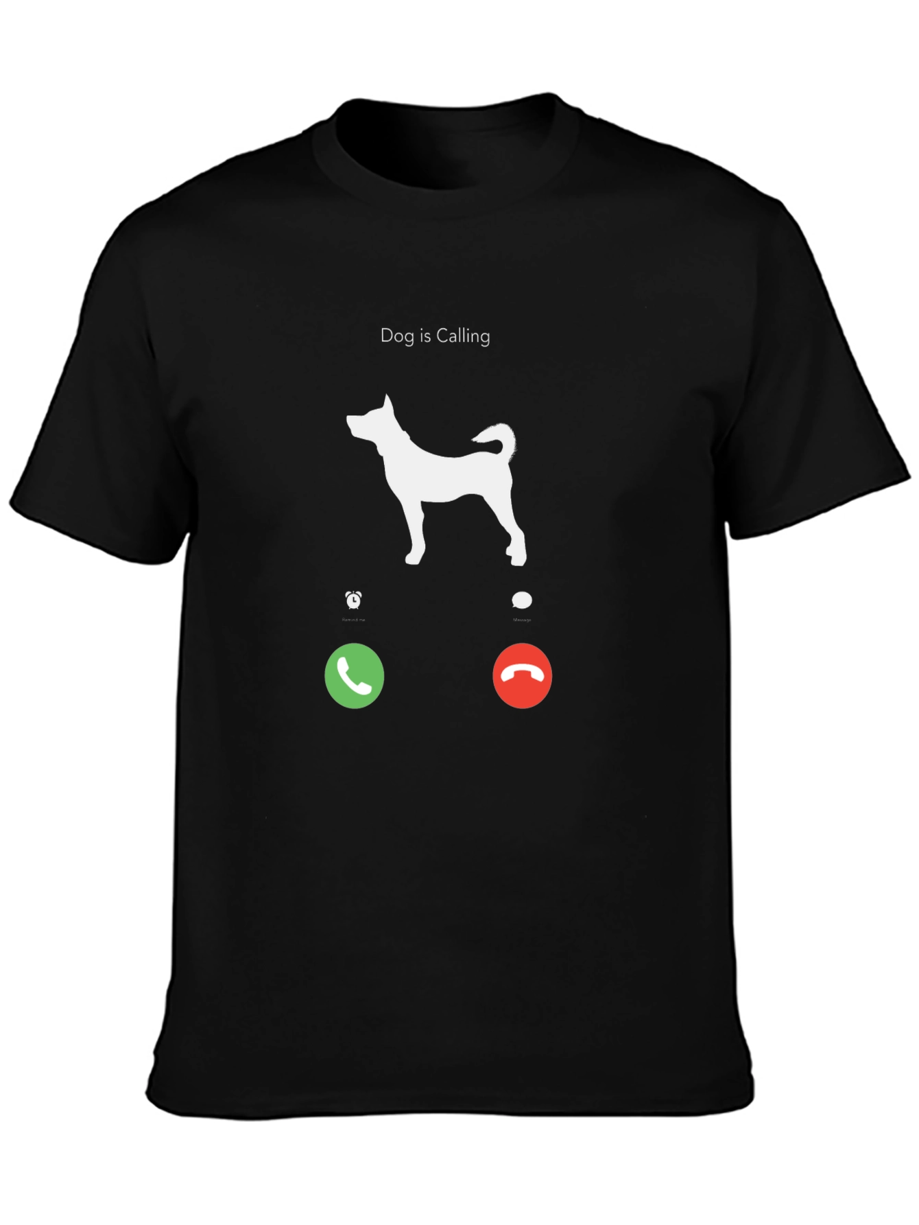 Dog Is Calling Graphic T-Shirt