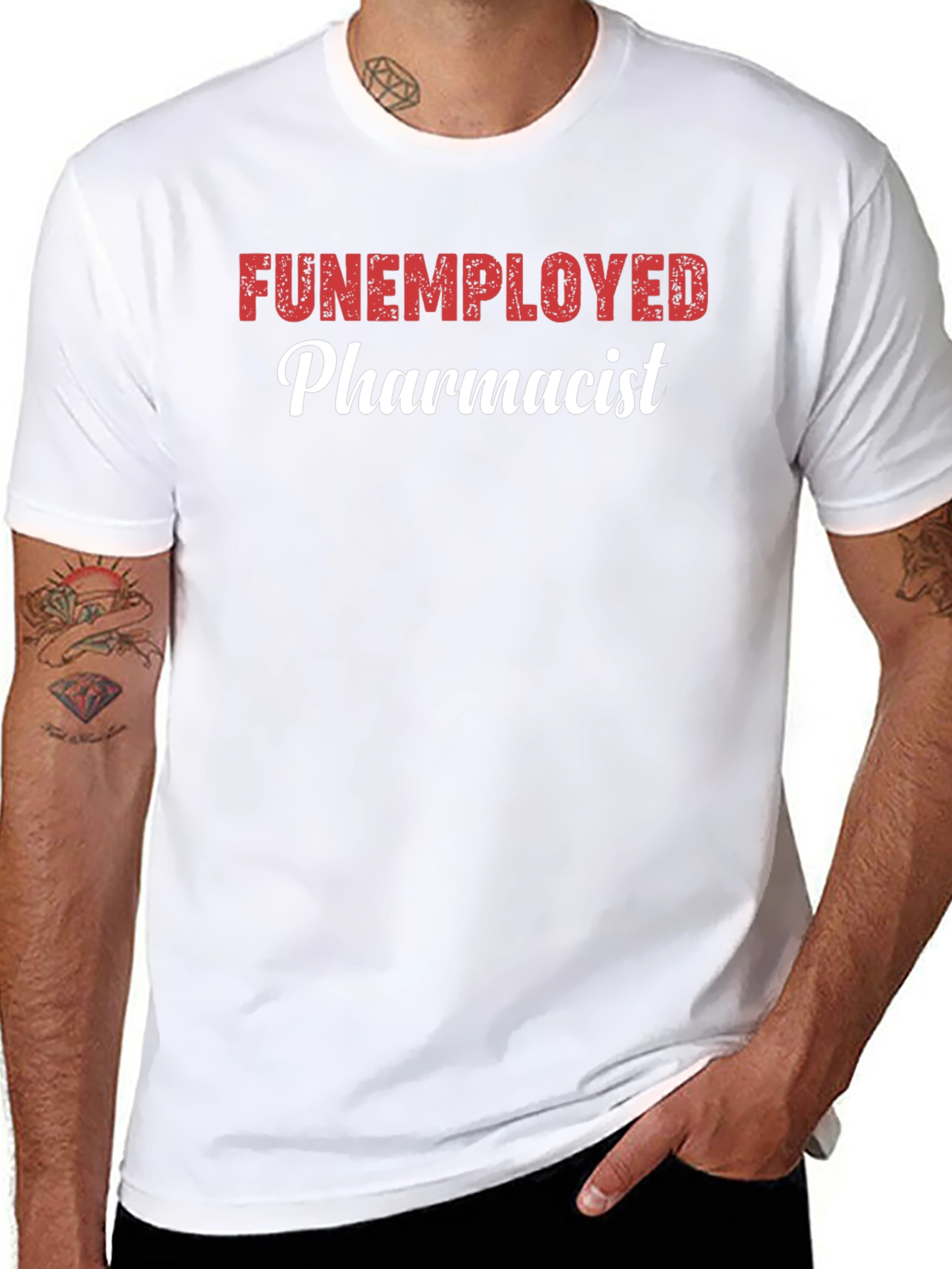 Funemployed Pharmacist Graphic Tee - Novelty Shirt