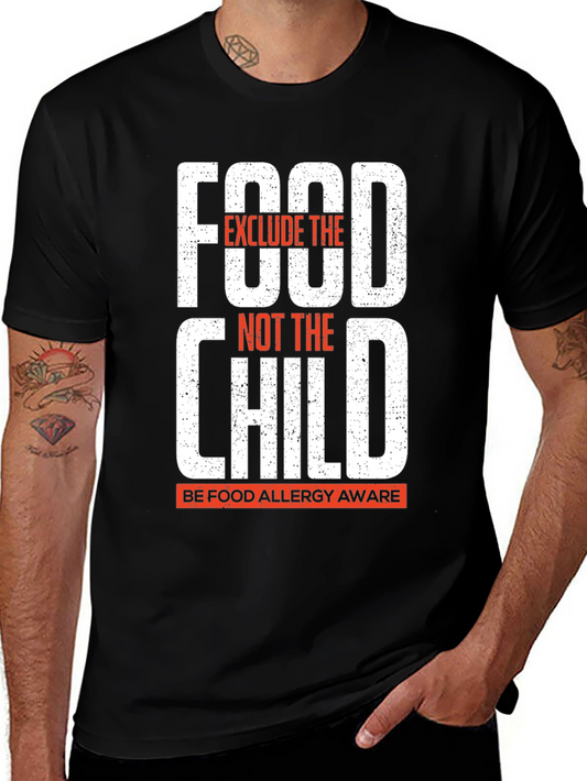 Food Allergy Awareness T-Shirt Exclude the Food Not the Child