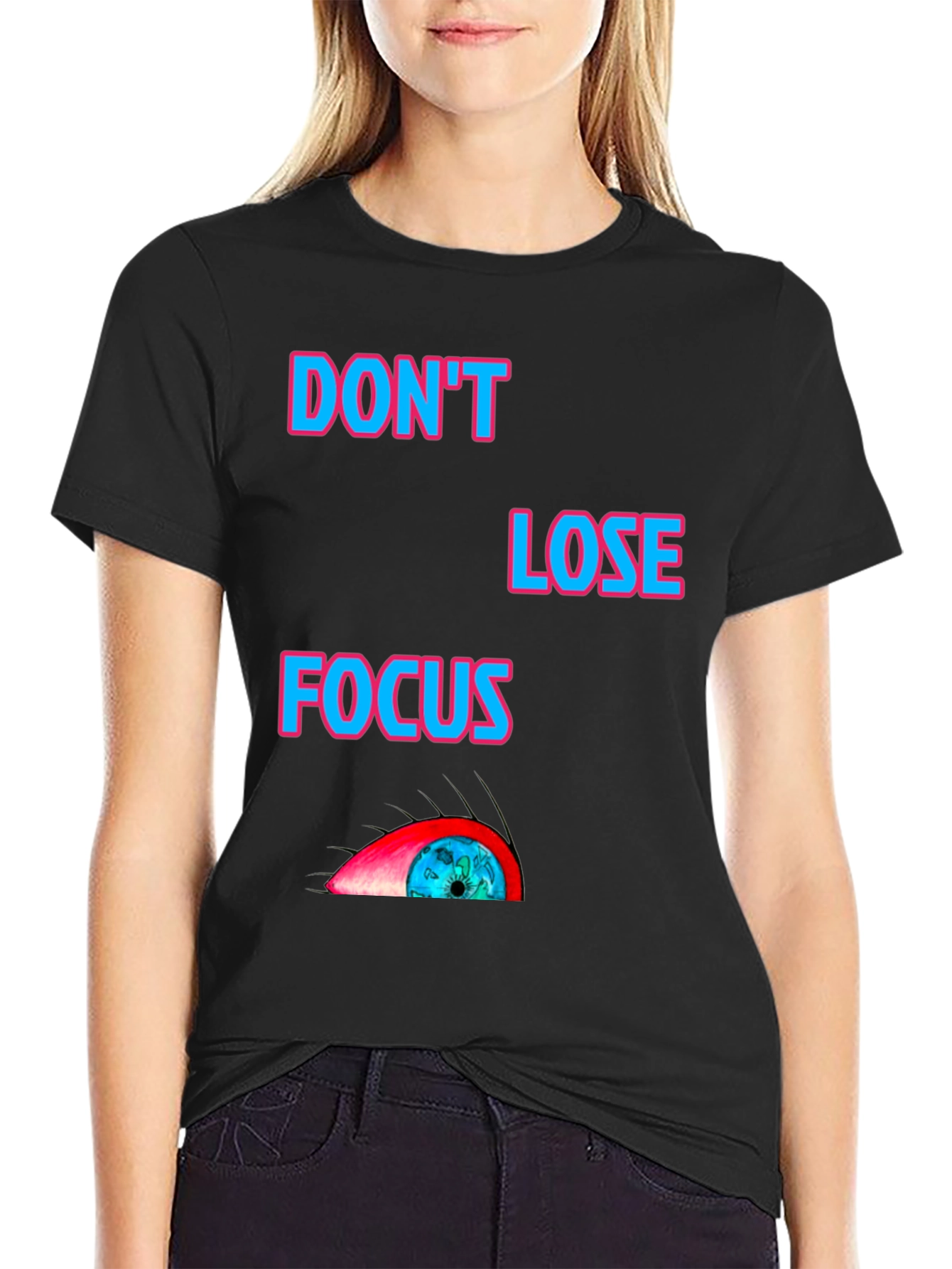 Dont Lose Focus Graphic T-Shirt