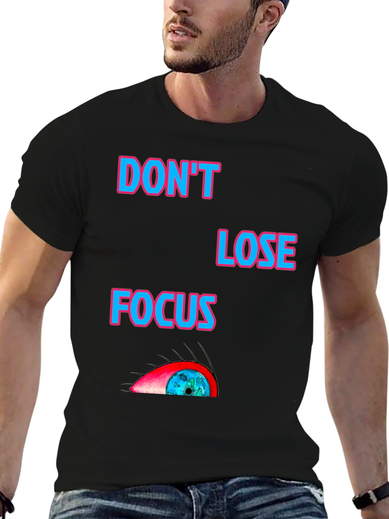 Dont Lose Focus Graphic T-Shirt