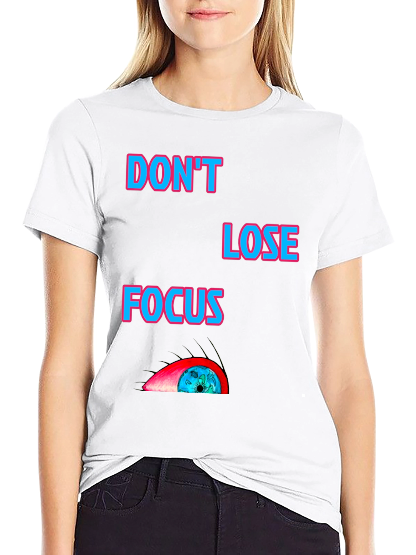 Dont Lose Focus Graphic T-Shirt