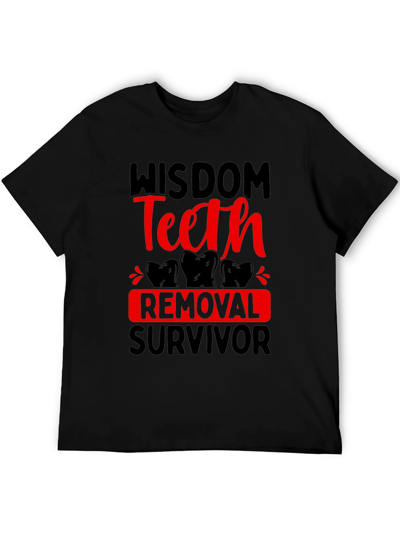 Wisdom Teeth Removal Survivor T-Shirt
