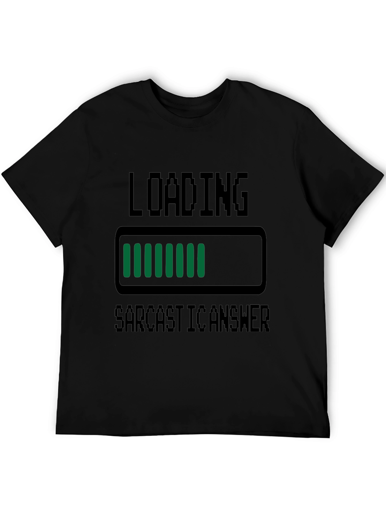 Sarcastic Answer Loading T-Shirt - Funny Humor Tee