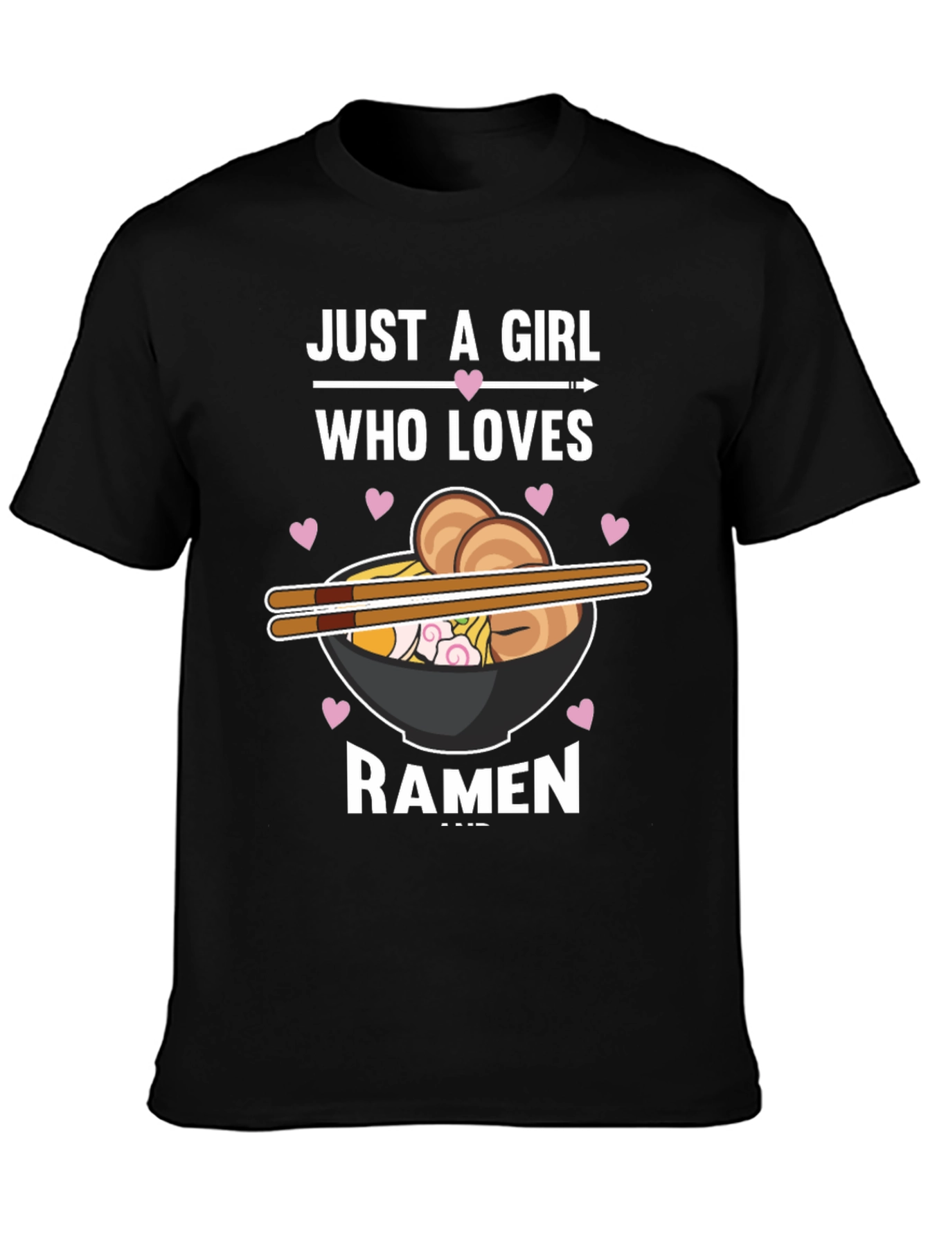 Just A Girl Who Loves Ramen Graphic T-Shirt