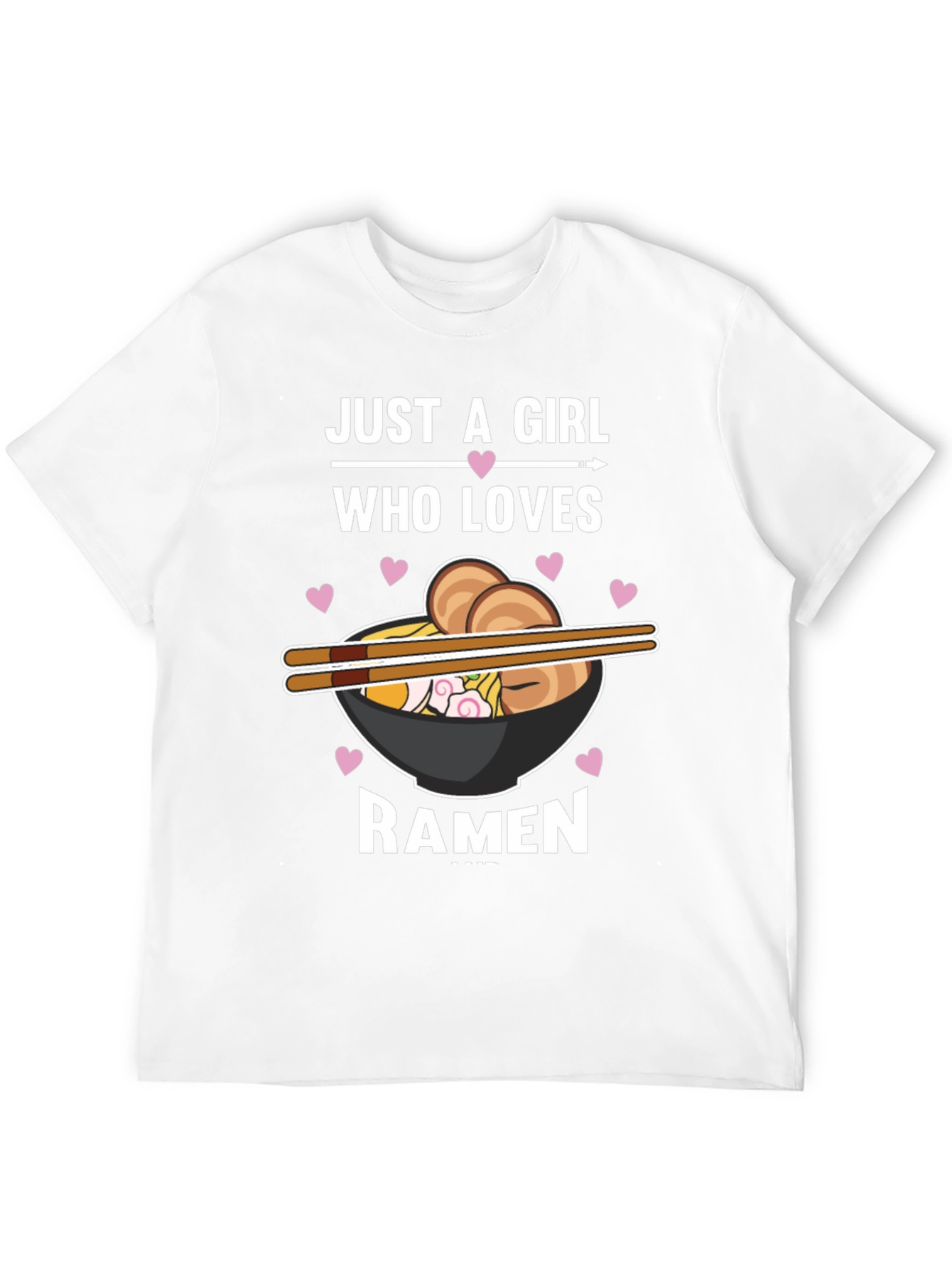 Just A Girl Who Loves Ramen Graphic T-Shirt