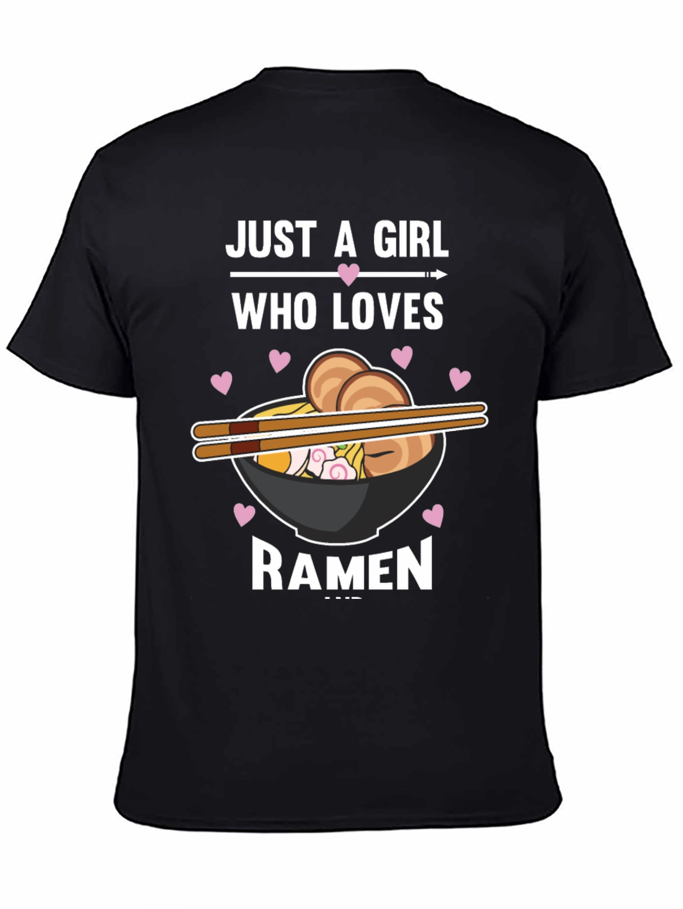 Just A Girl Who Loves Ramen Graphic T-Shirt