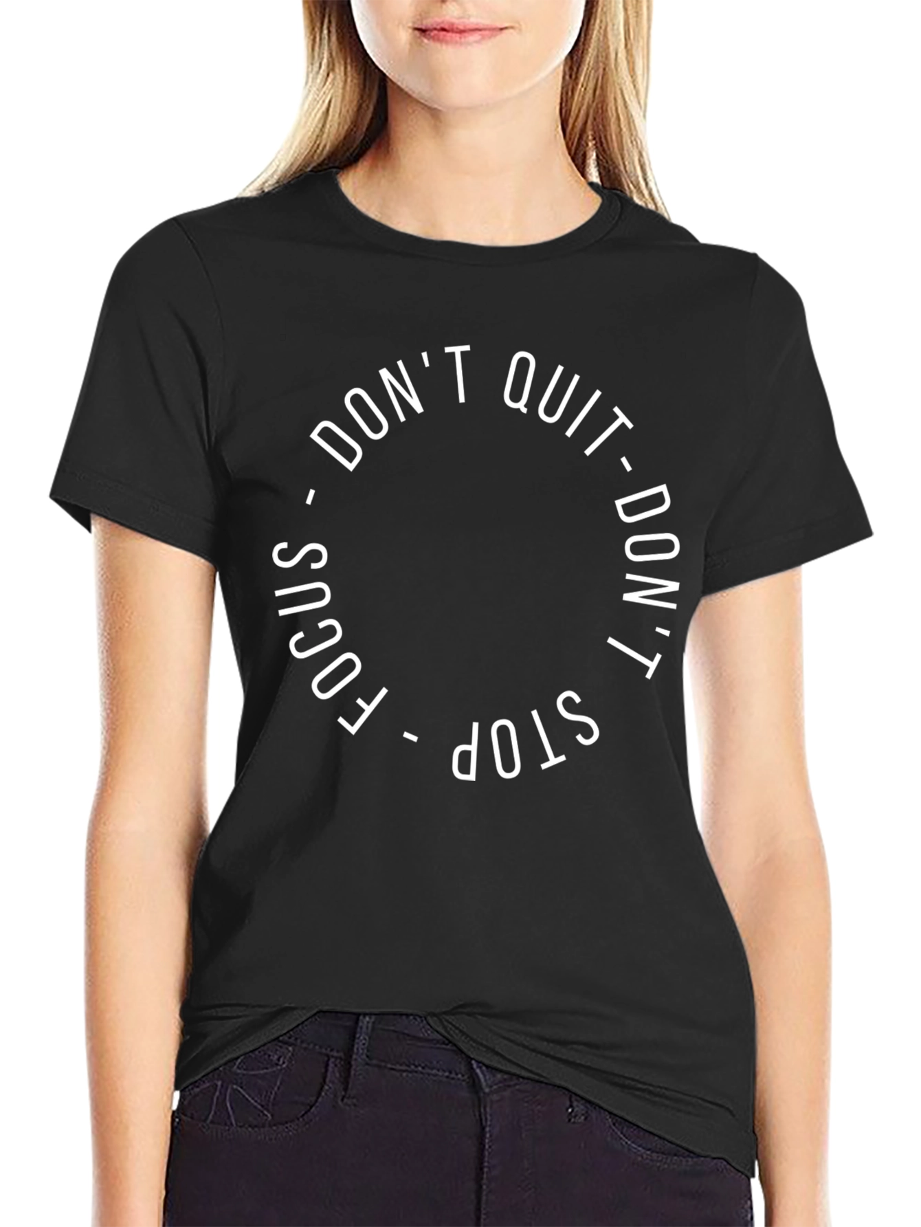 Motivational Graphic Tee - Dont Quit Focus Dont Stop
