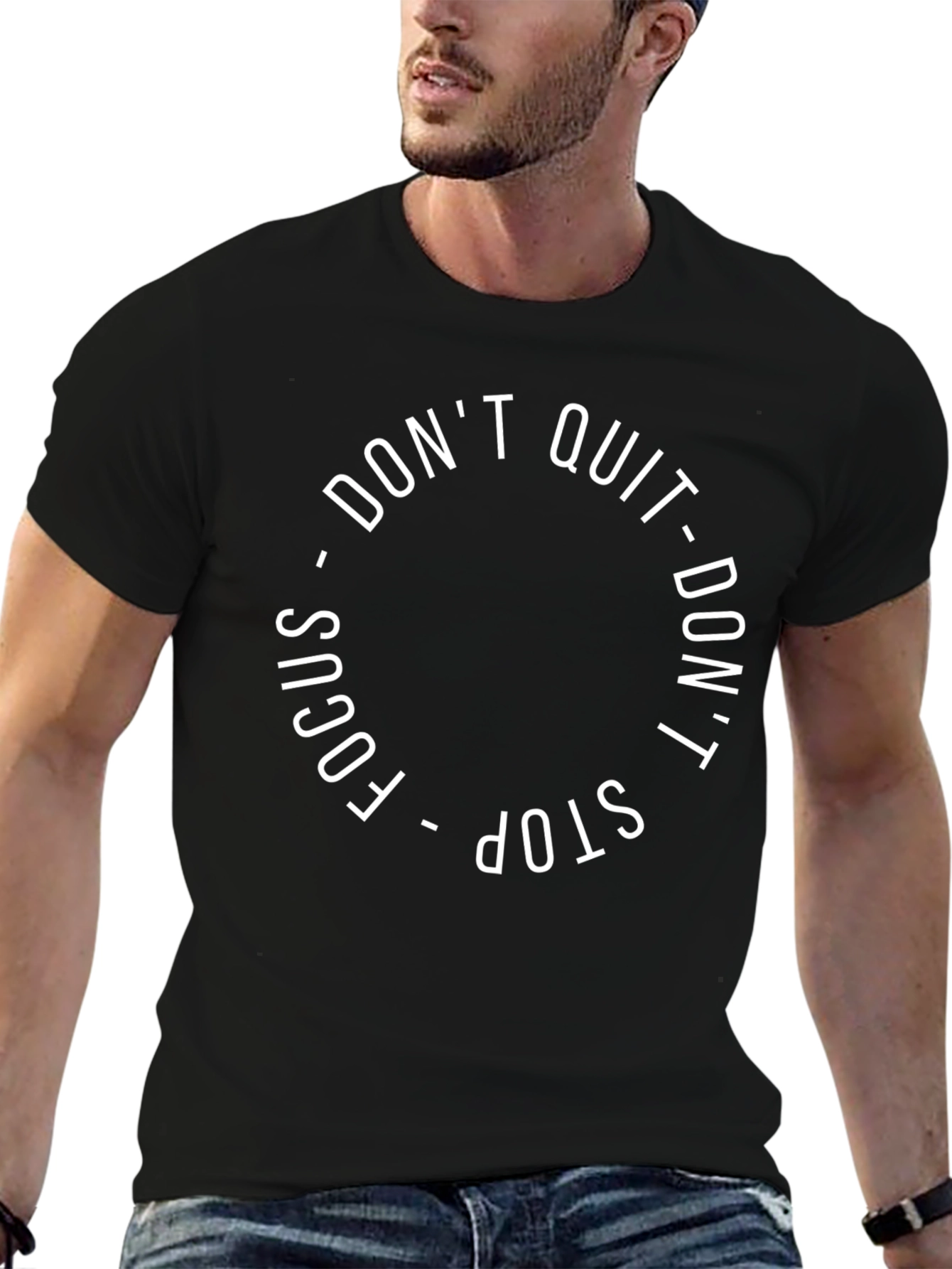 Motivational Graphic Tee - Dont Quit Focus Dont Stop
