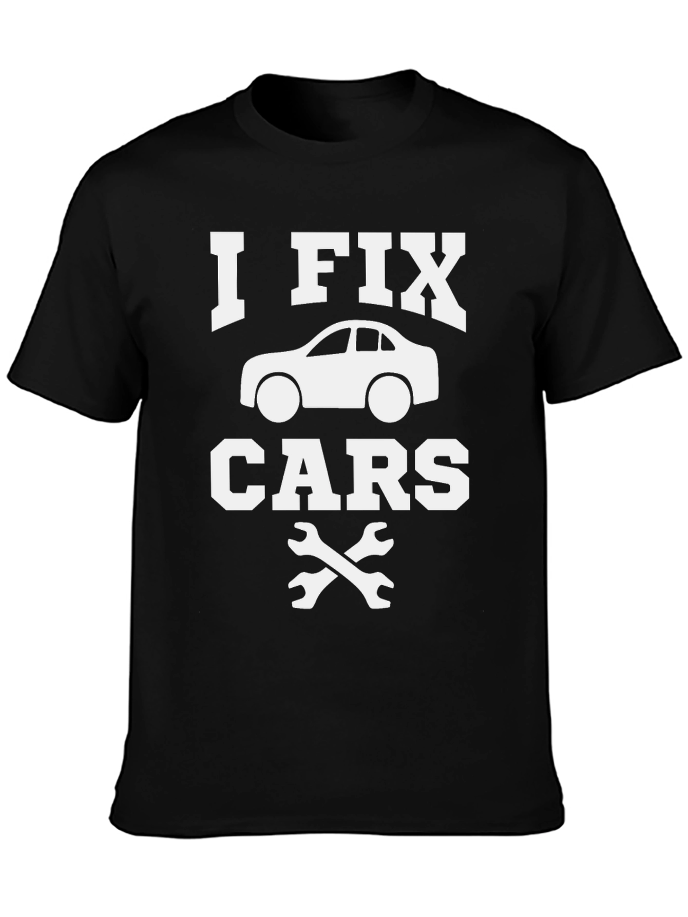 I Fix Cars T-Shirt - Mechanic Gift