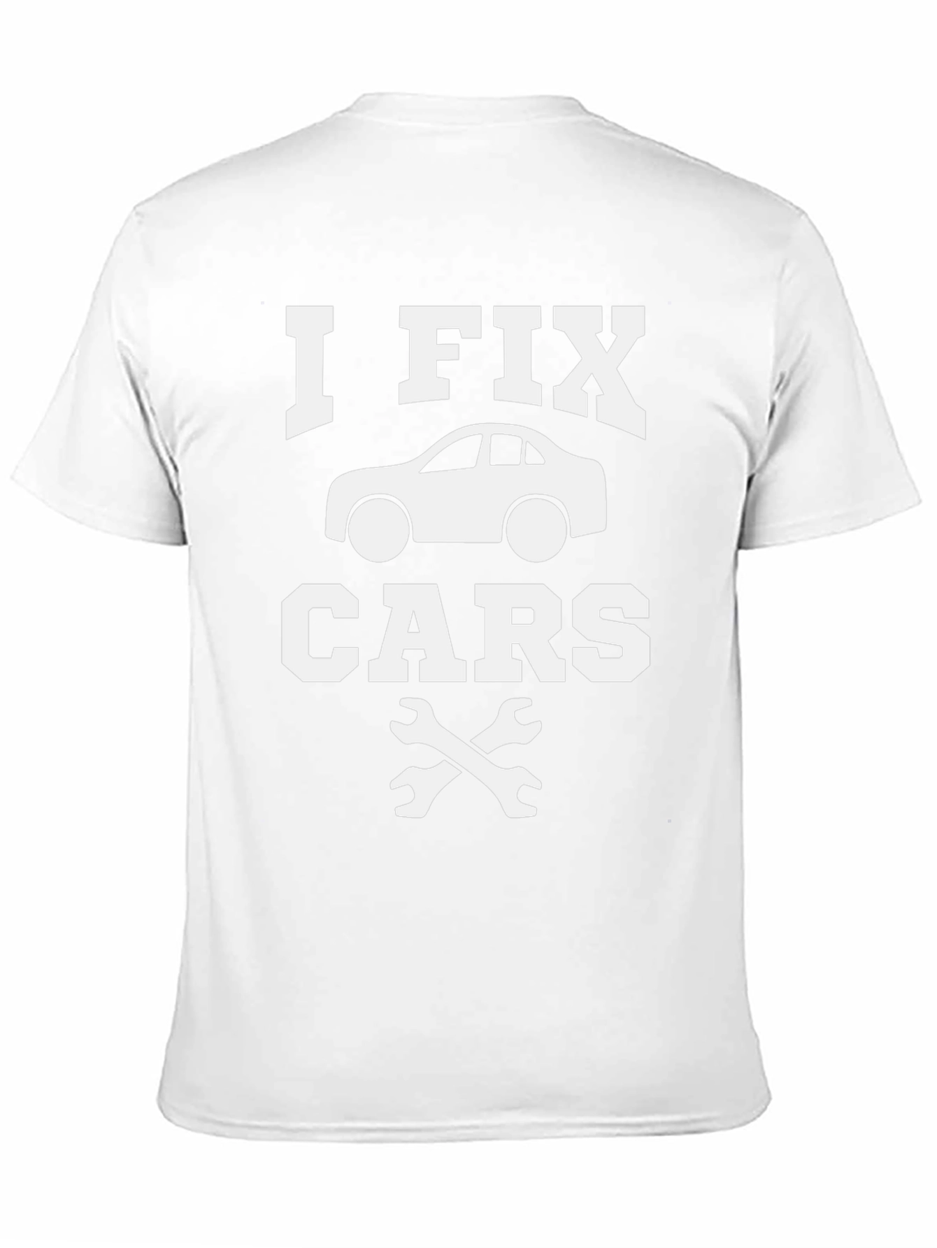 I Fix Cars T-Shirt - Mechanic Gift