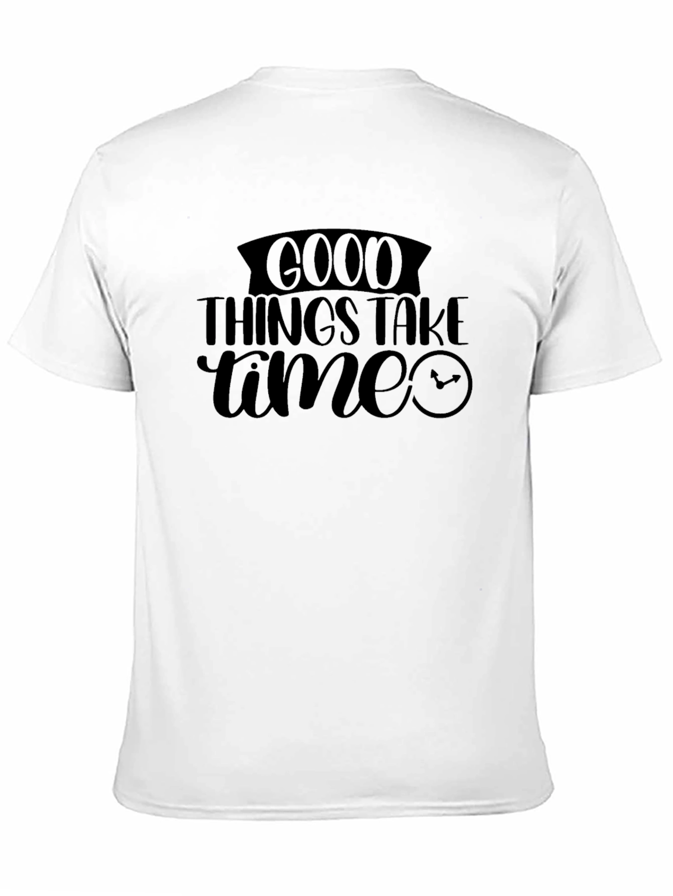 Good Things Take Time - Black Graphic Tee