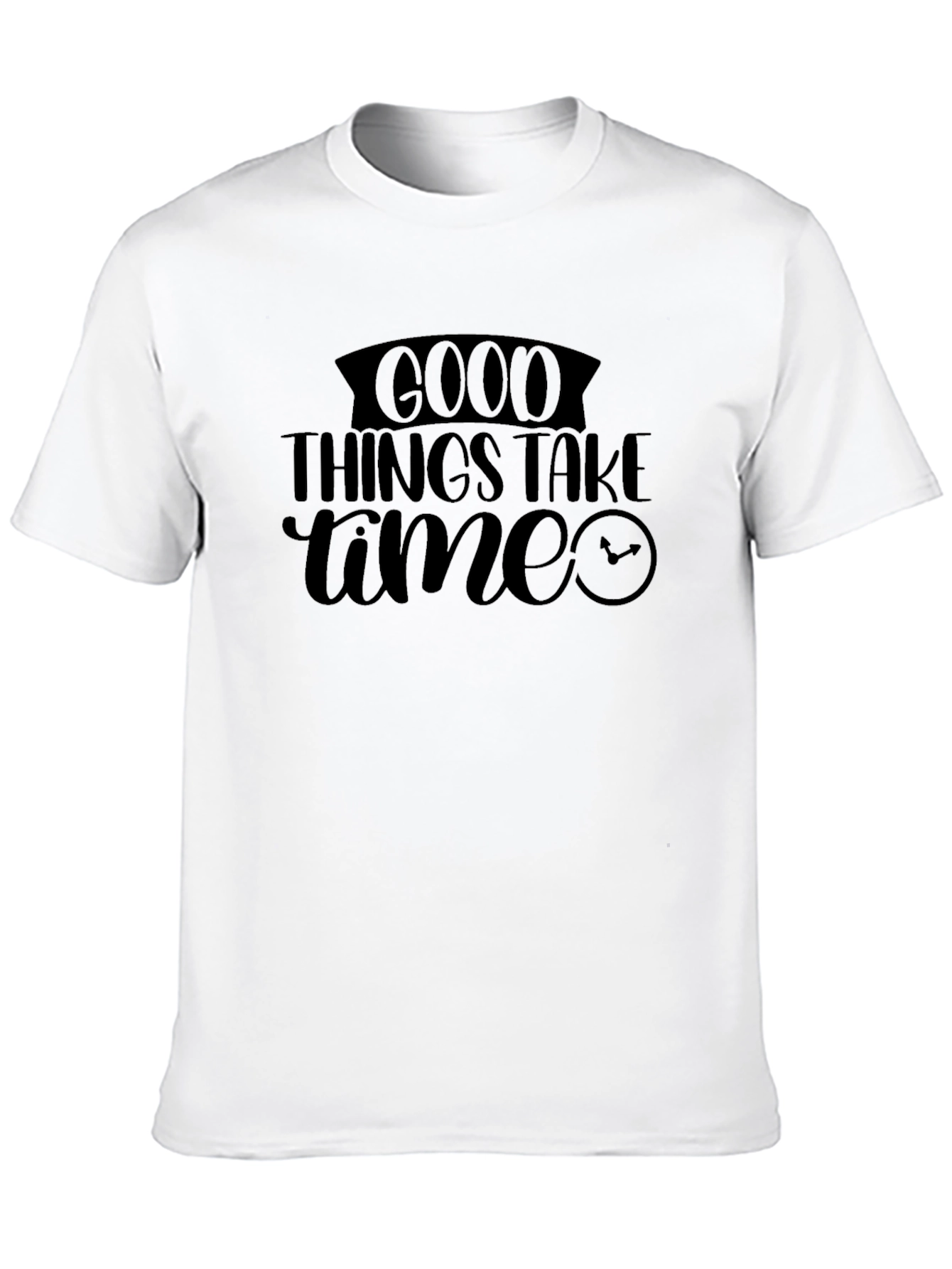 Good Things Take Time - Black Graphic Tee