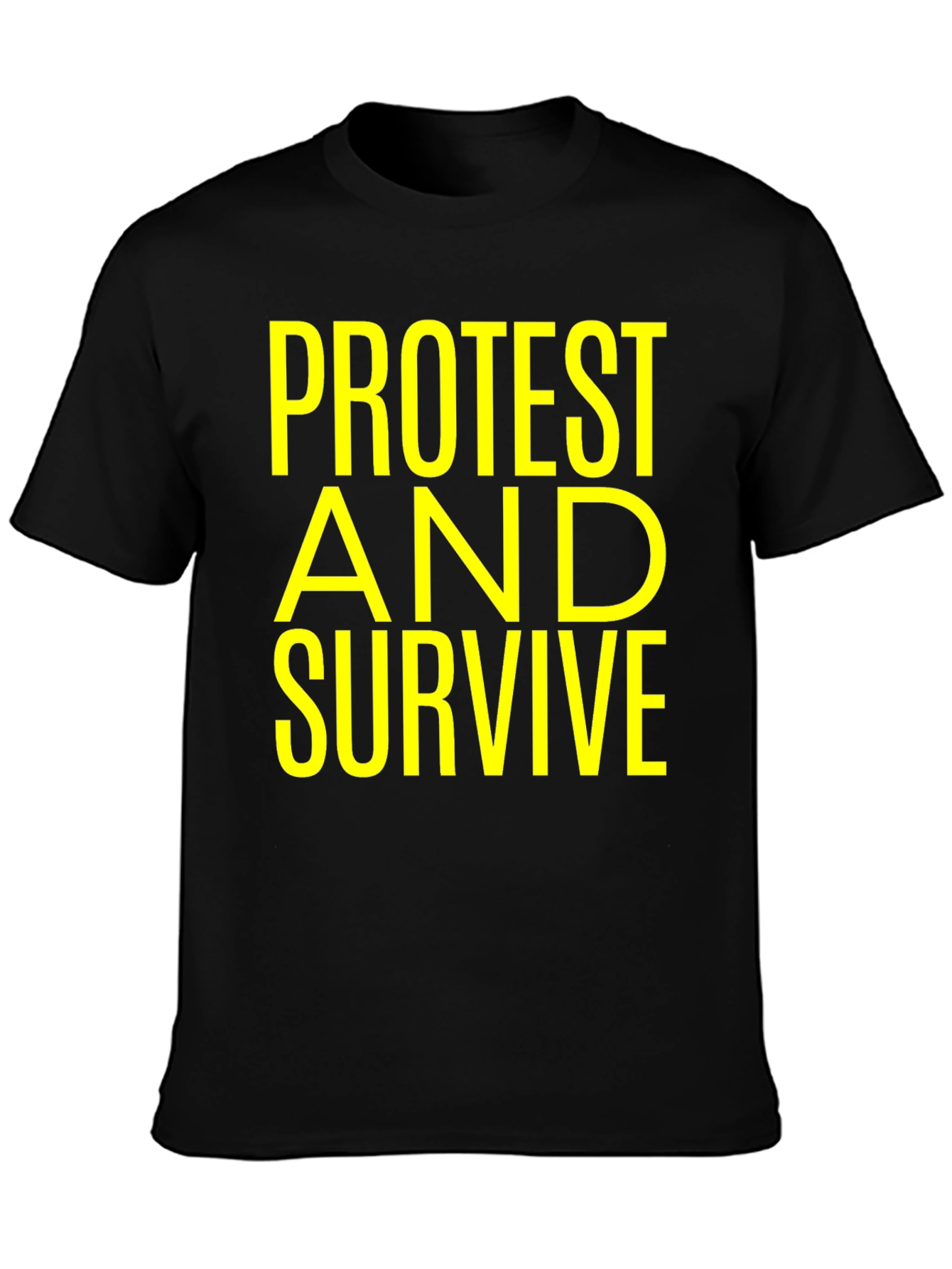 Protest and Survive Graphic T-Shirt