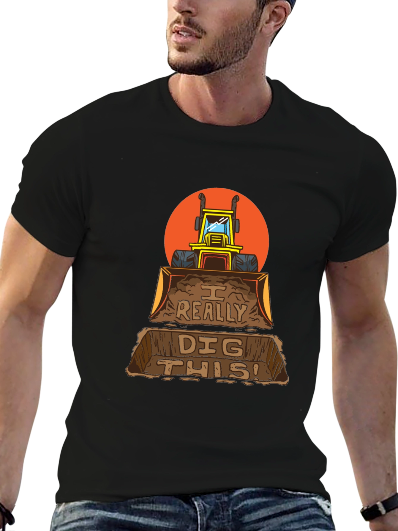 I Really Dig This Backhoe Loader Graphic T-Shirt