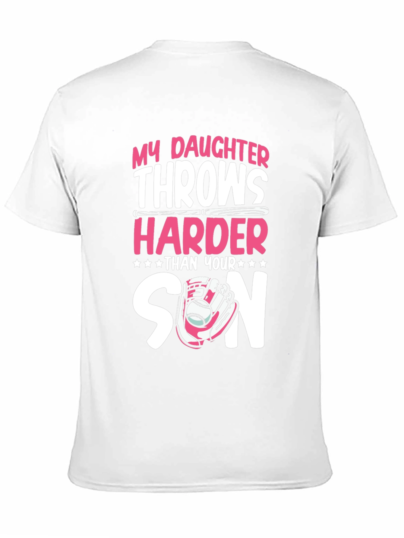 My Daughter Throws Harder T-Shirt